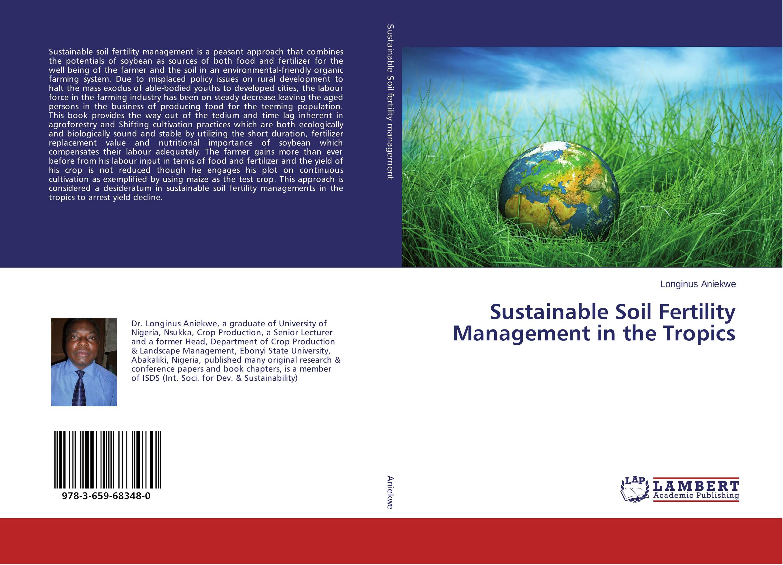 Sustainable Soil Fertility Management in the Tropics..