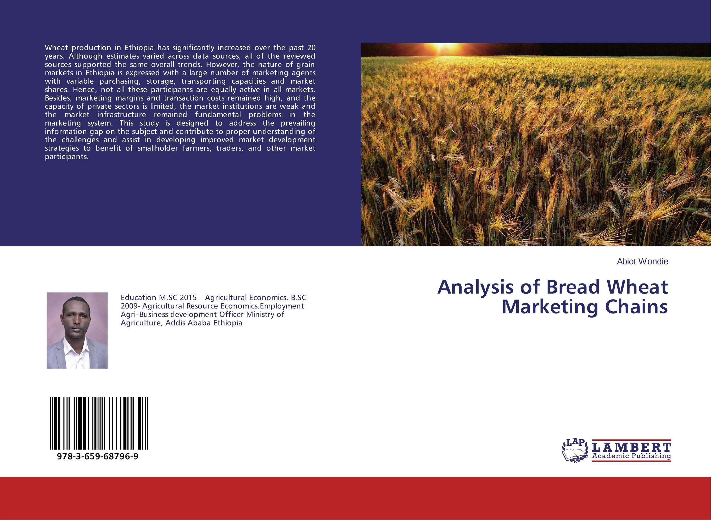 Analysis of Bread Wheat Marketing Chains..