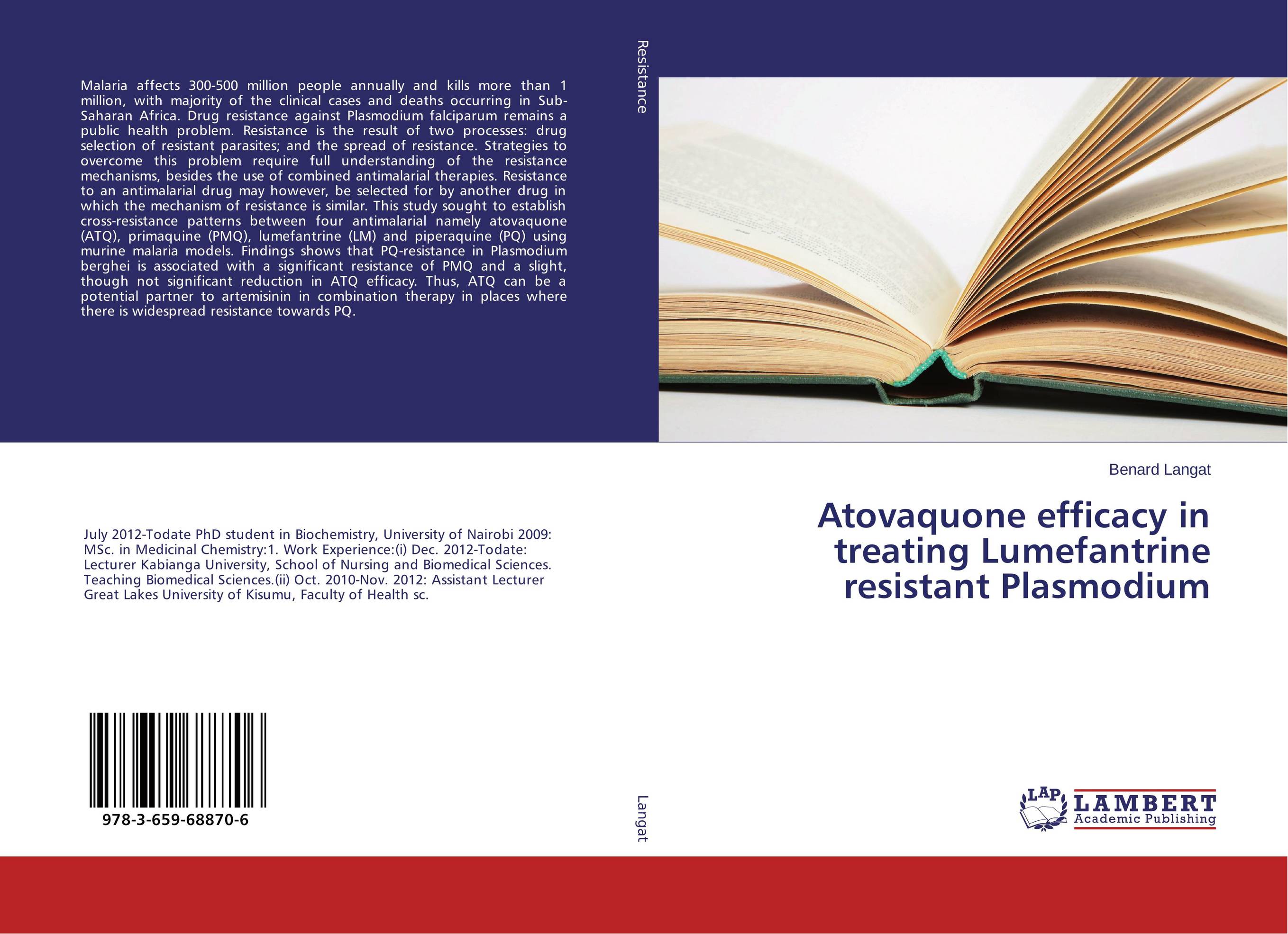 Atovaquone efficacy in treating Lumefantrine resistant Plasmodium..