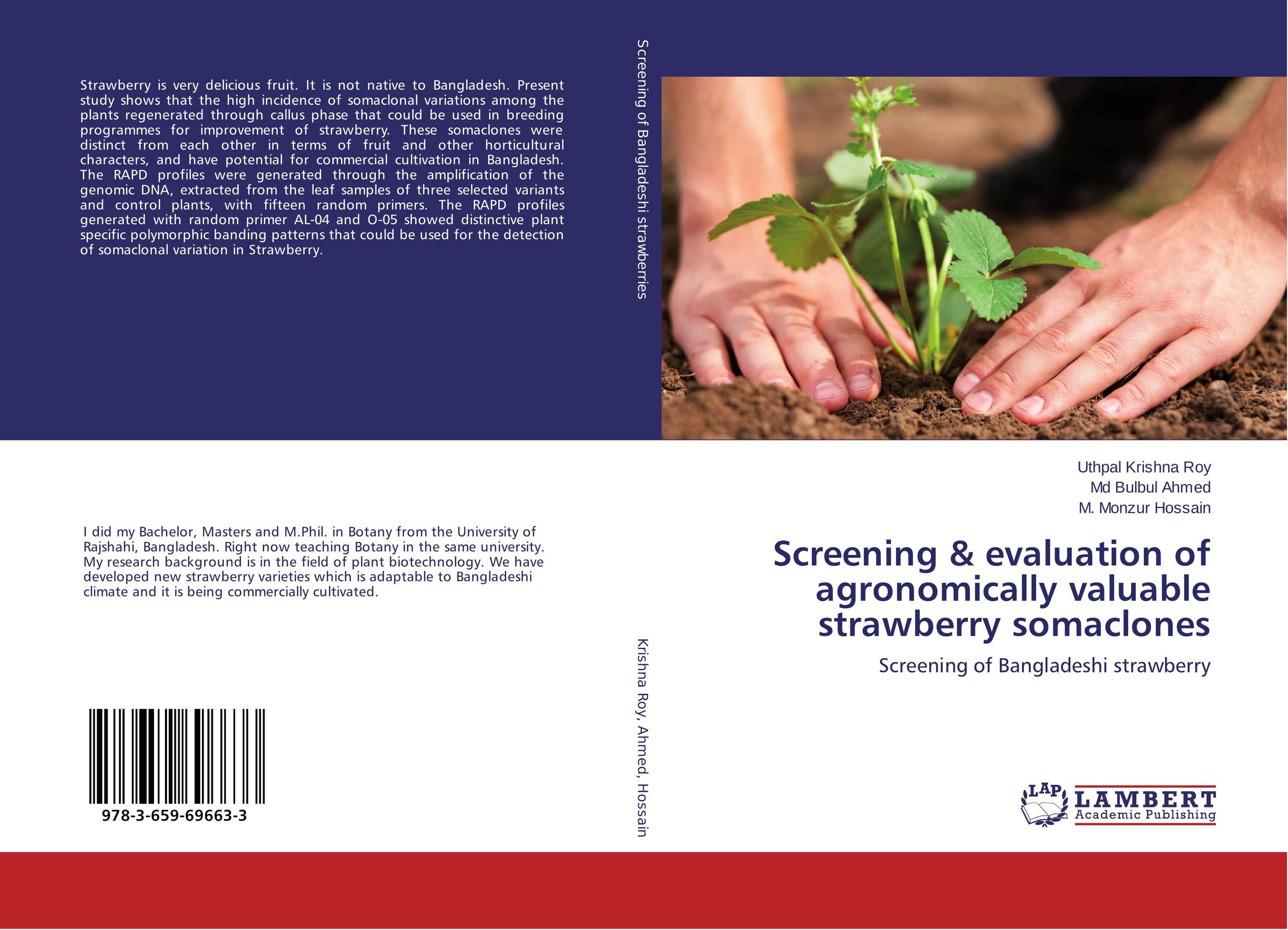 Screening &amp;amp; evaluation of agronomically valuable strawberry somaclones. Screening of Bangladeshi strawberry.