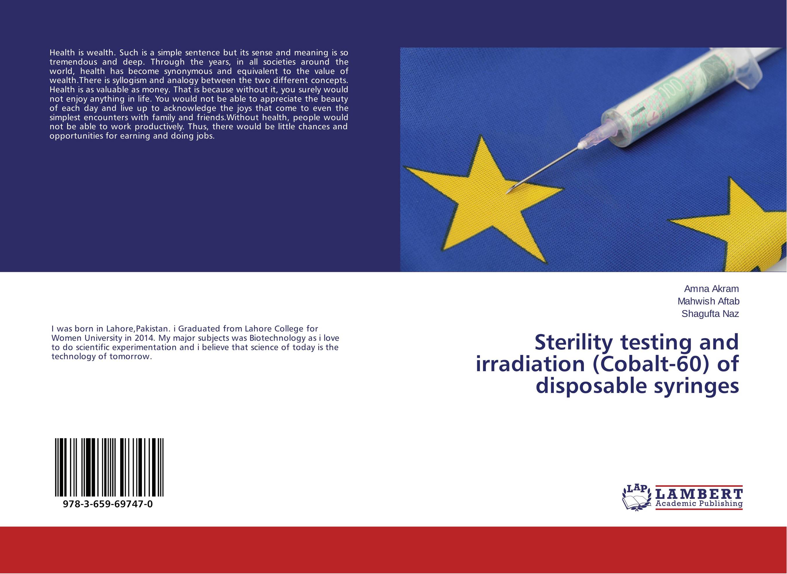 Sterility testing and irradiation (Cobalt-60) of disposable syringes..