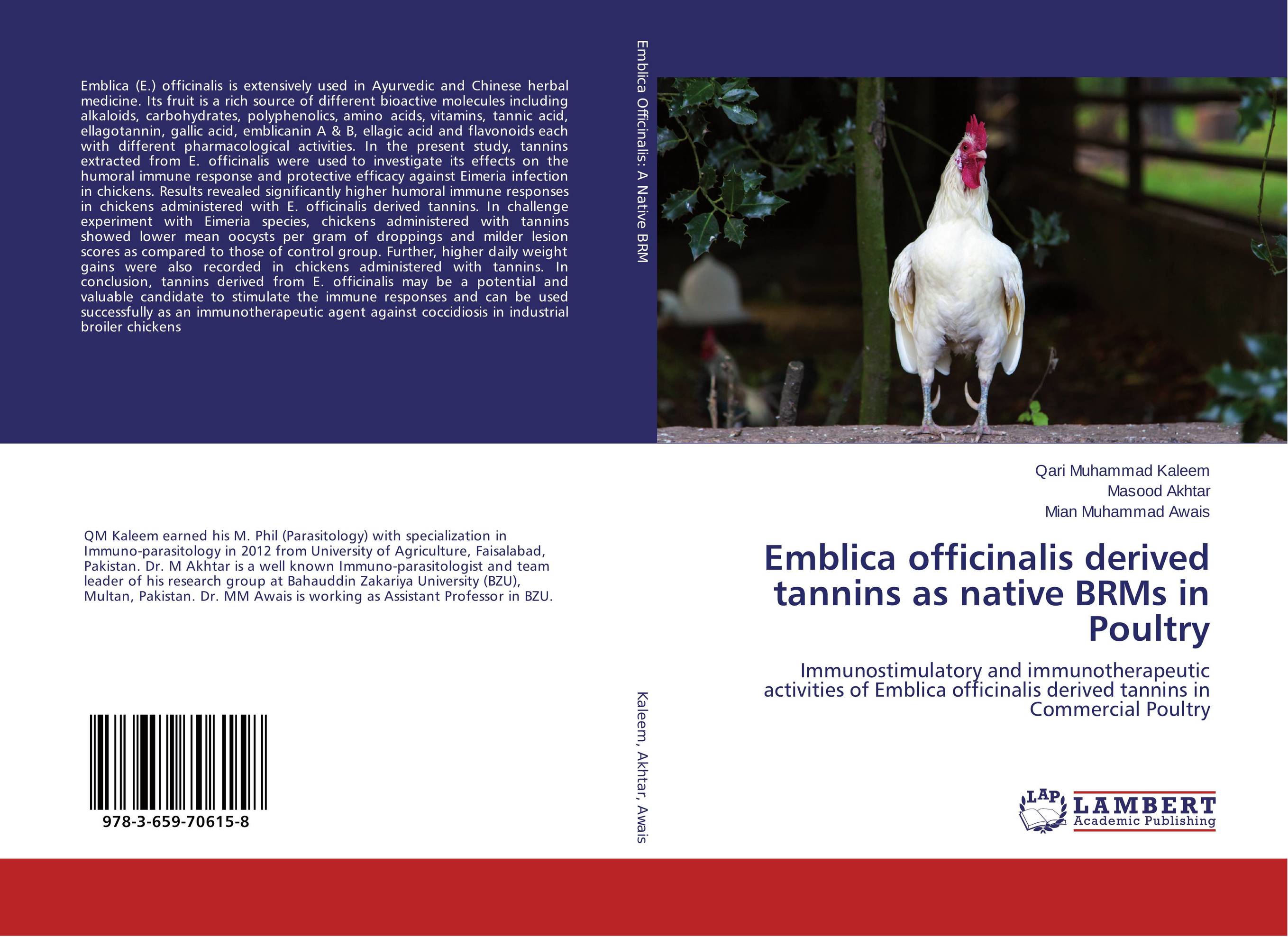 Emblica officinalis derived tannins as native BRMs in Poultry. Immunostimulatory and immunotherapeutic activities of Emblica officinalis derived tannins in Commercial Poultry.