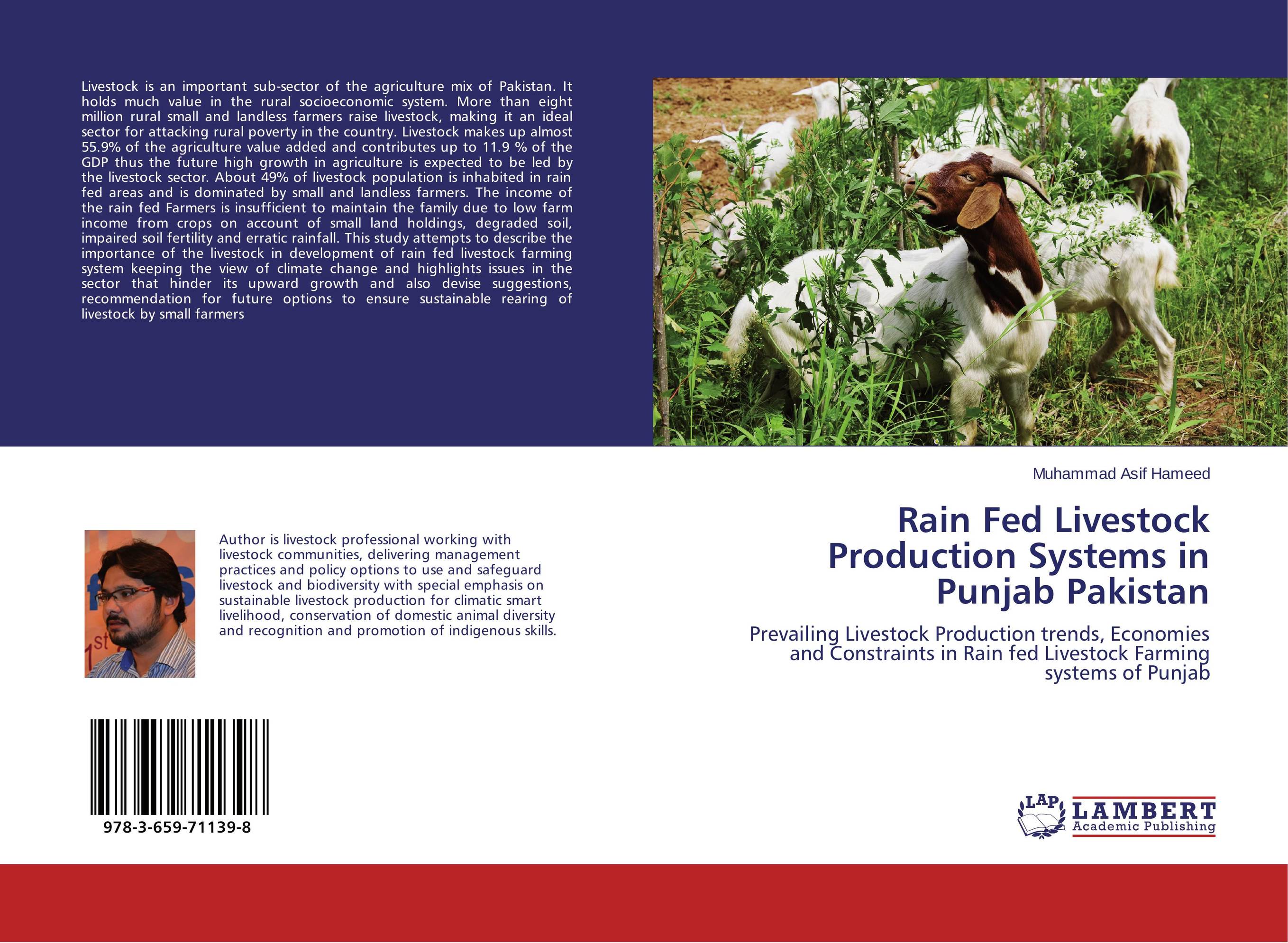 Rain Fed Livestock Production Systems in Punjab Pakistan. Prevailing Livestock Production trends, Economies and Constraints in Rain fed Livestock Farming systems of Punjab.