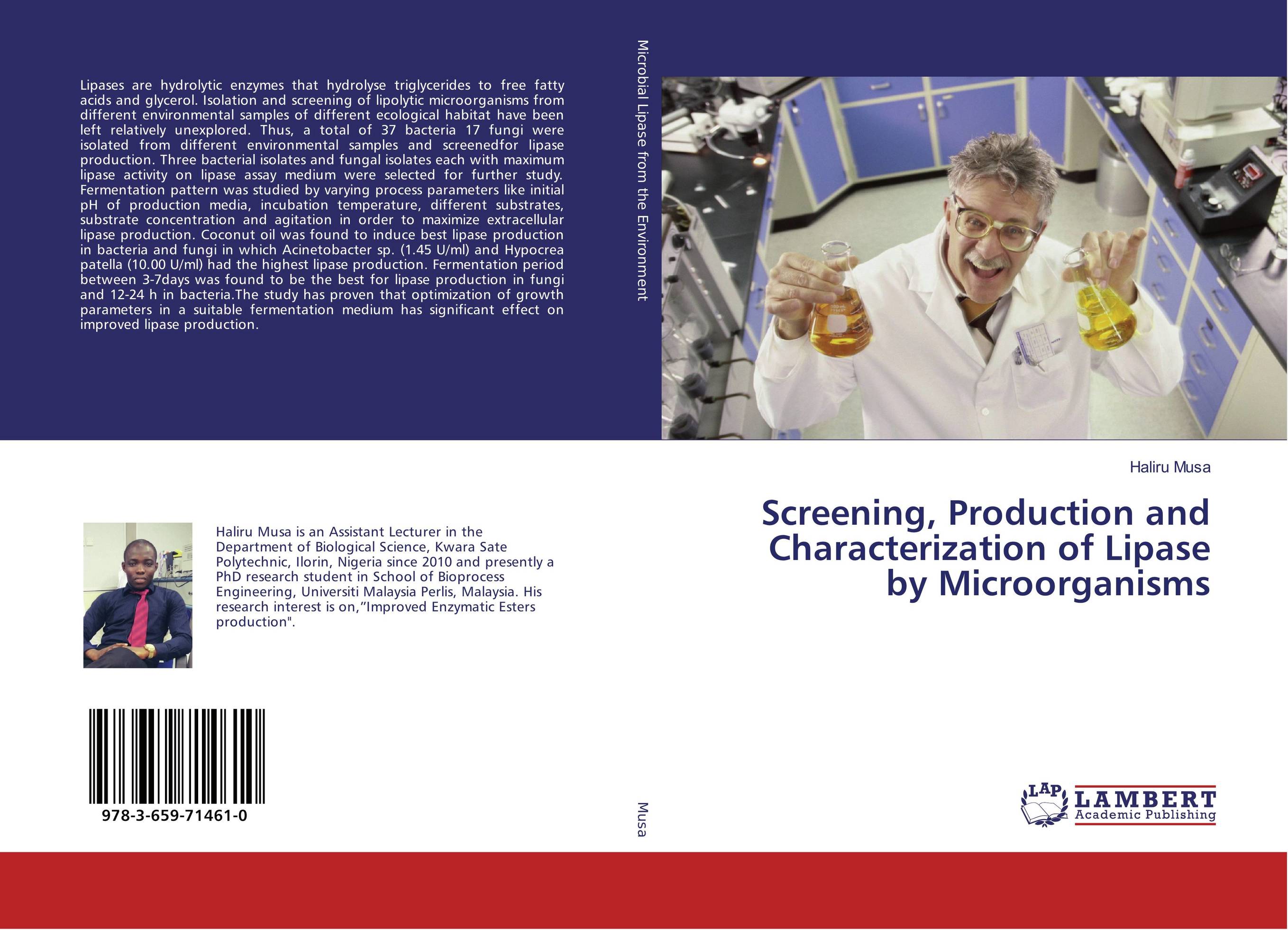 Screening, Production and Characterization of Lipase by Microorganisms..