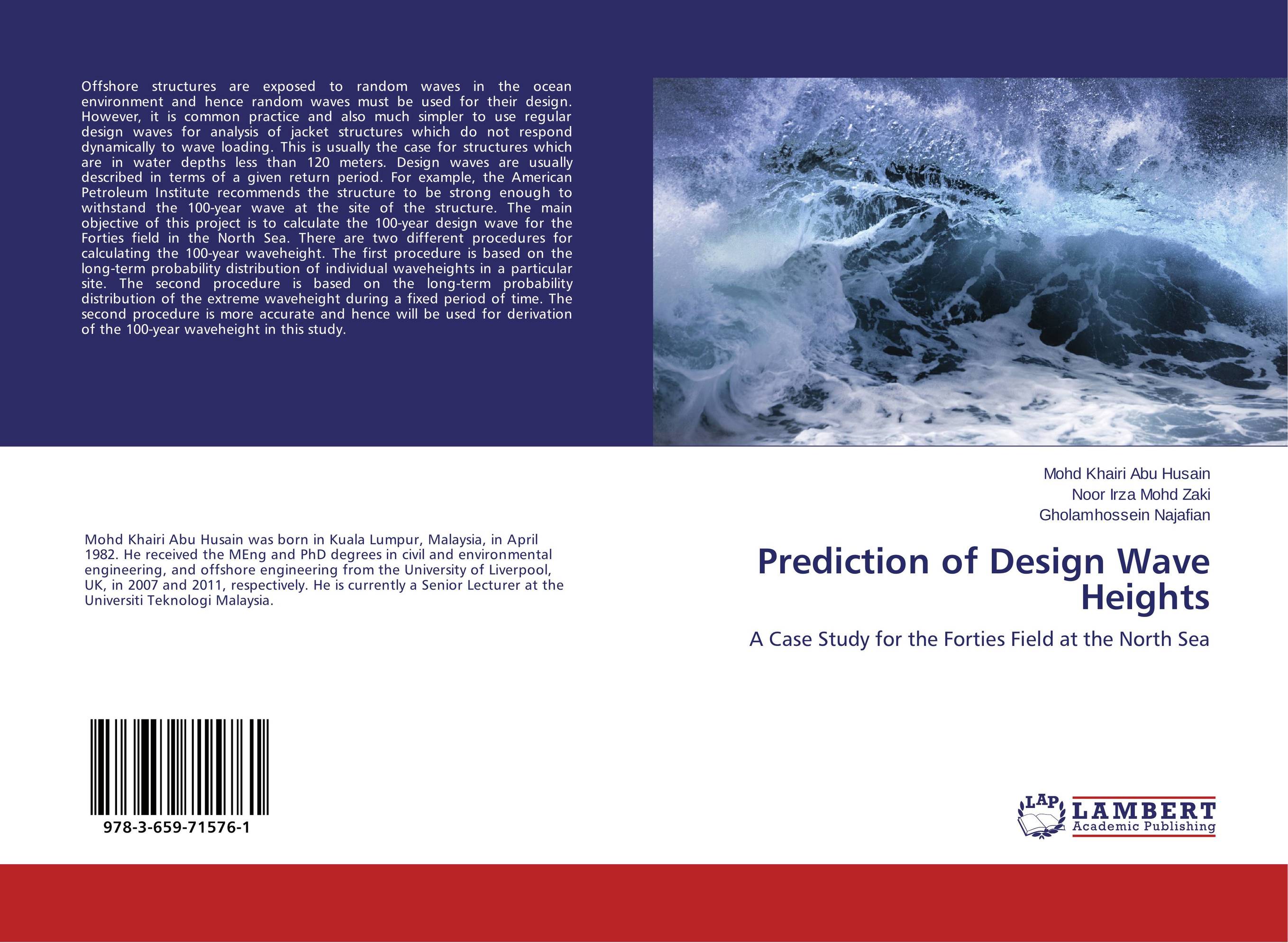 Prediction of Design Wave Heights. A Case Study for the Forties Field at the North Sea.