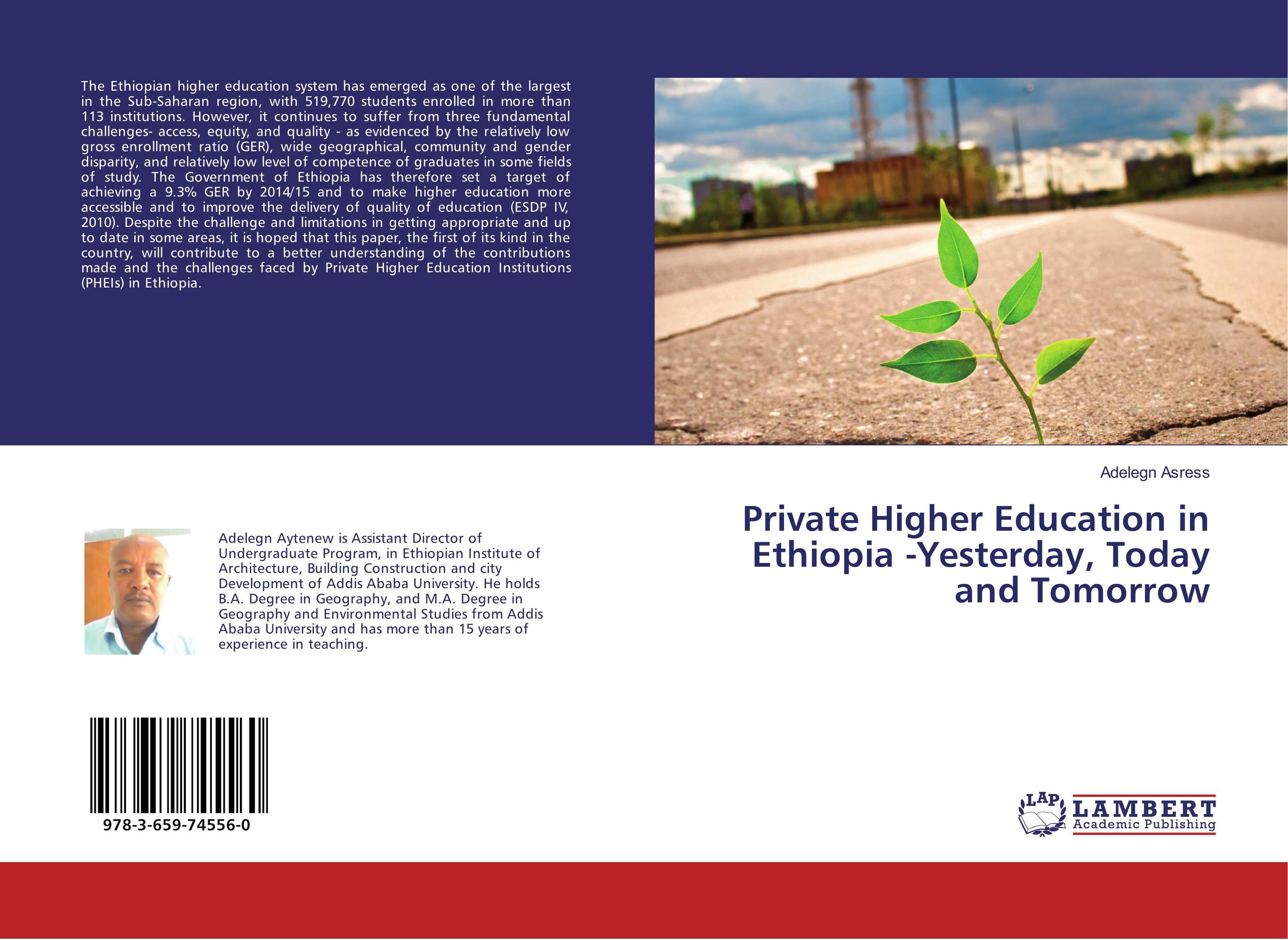 Private Higher Education in Ethiopia -Yesterday, Today and Tomorrow..