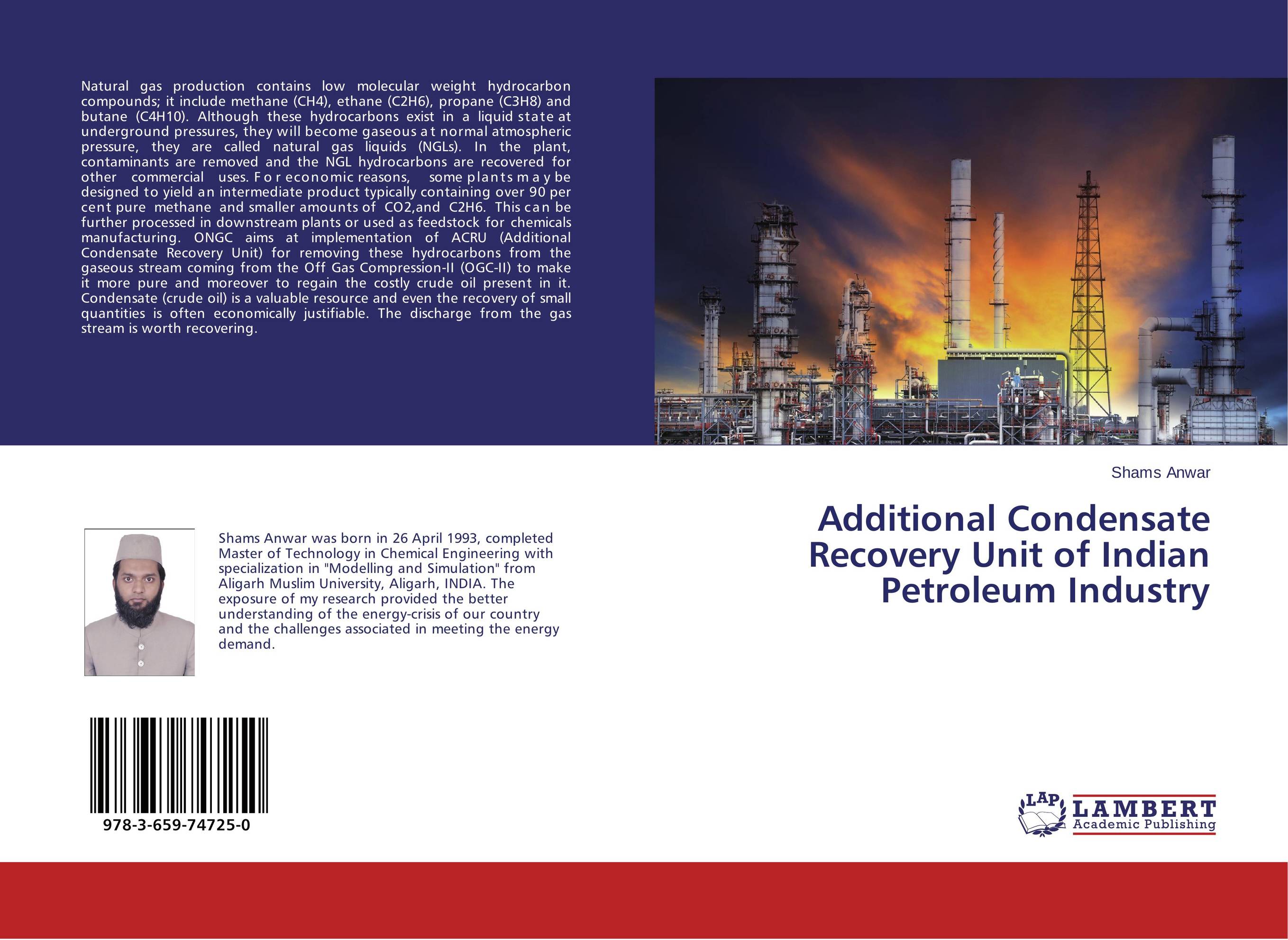 Additional Condensate Recovery Unit of Indian Petroleum Industry..