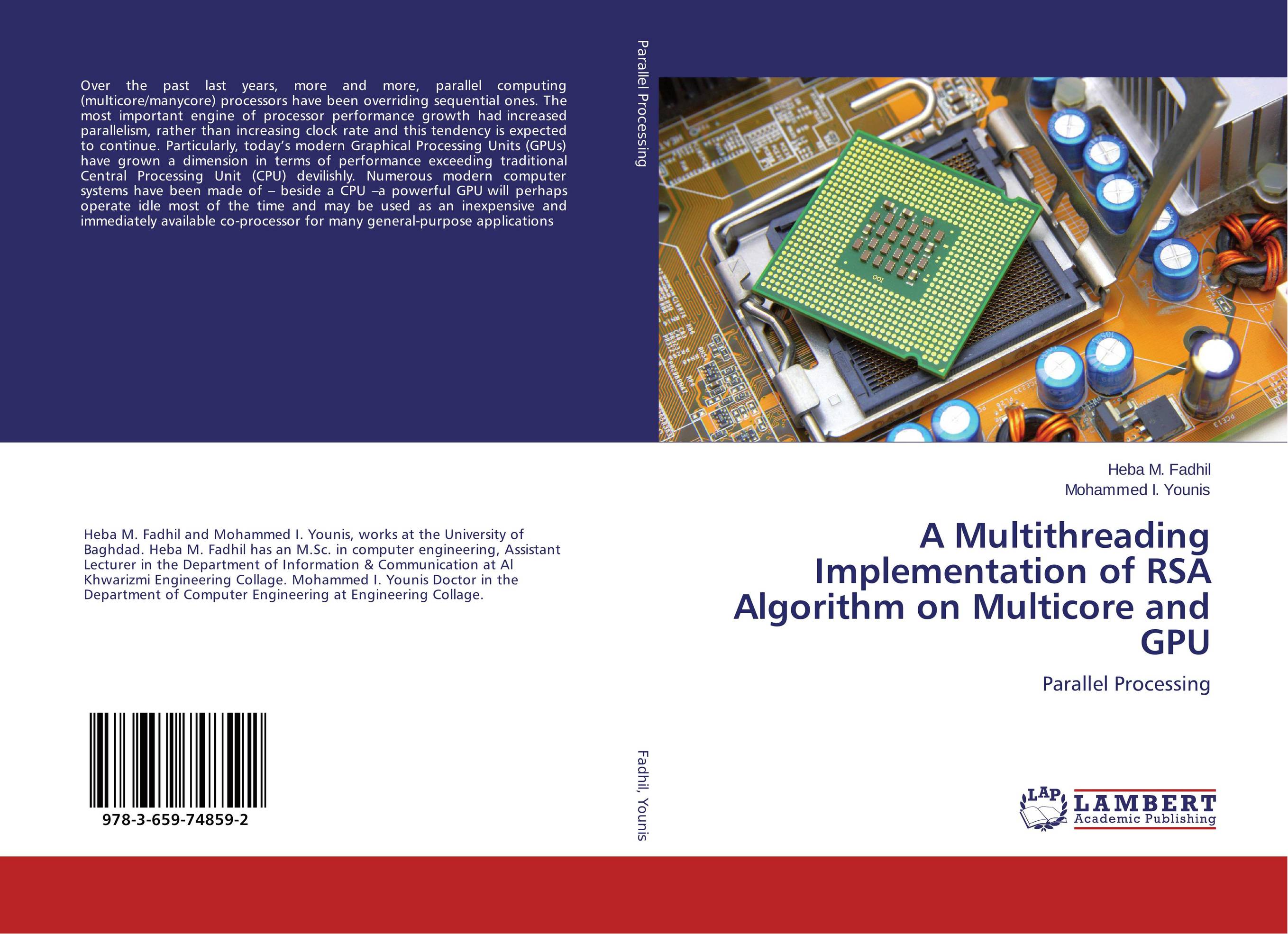A Multithreading Implementation of RSA Algorithm on Multicore and GPU. Parallel Processing.