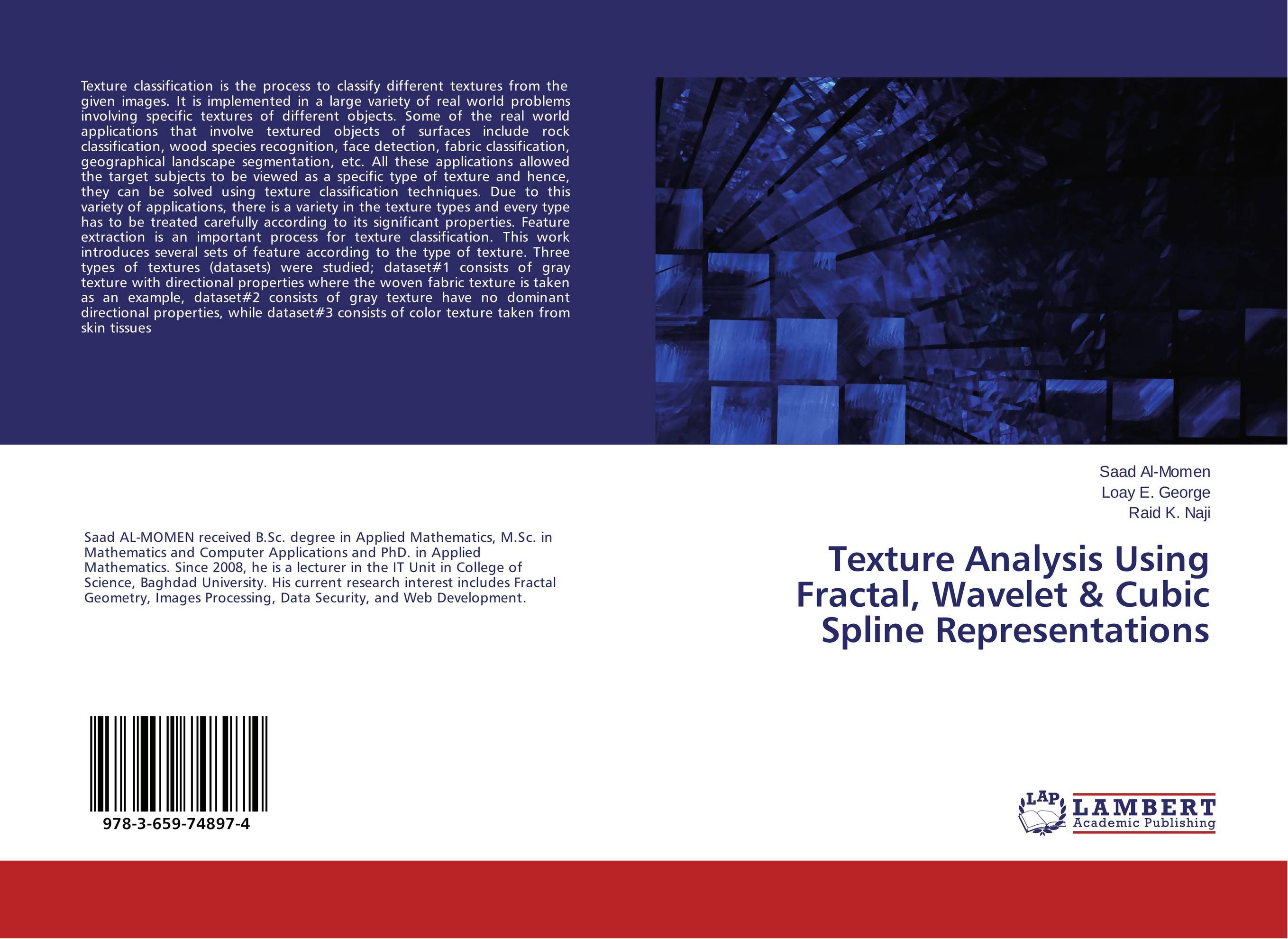 Texture Analysis Using Fractal, Wavelet &amp;amp; Cubic Spline Representations..