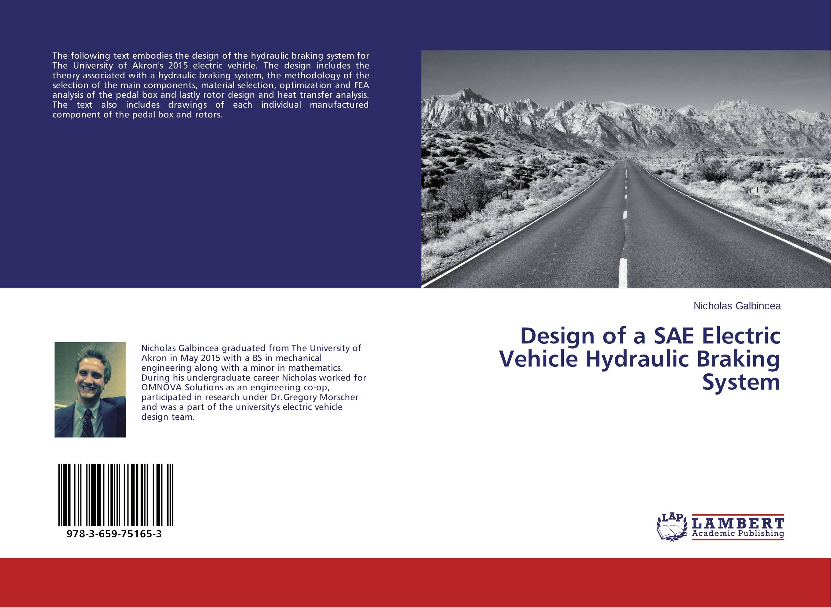 Design of a SAE Electric Vehicle Hydraulic Braking System..