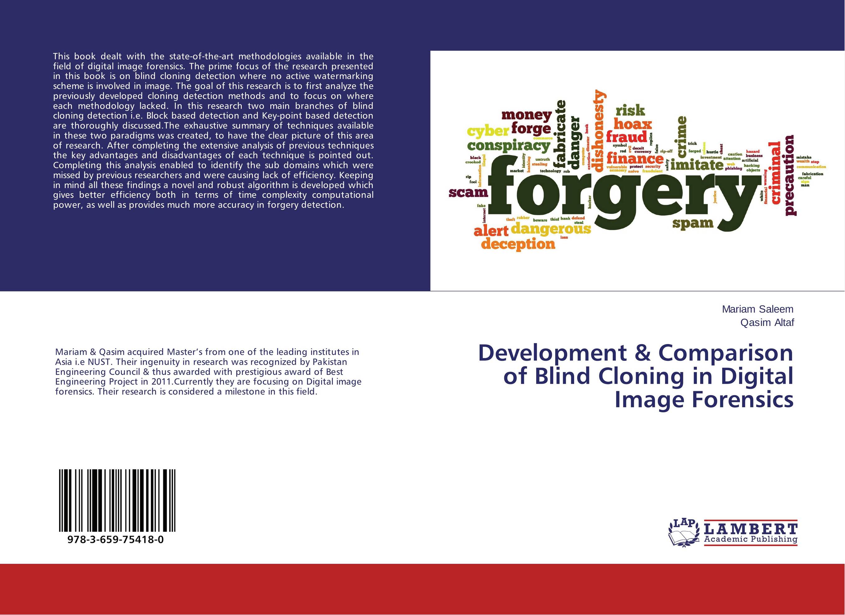 Development &amp;amp; Comparison of Blind Cloning in Digital Image Forensics..