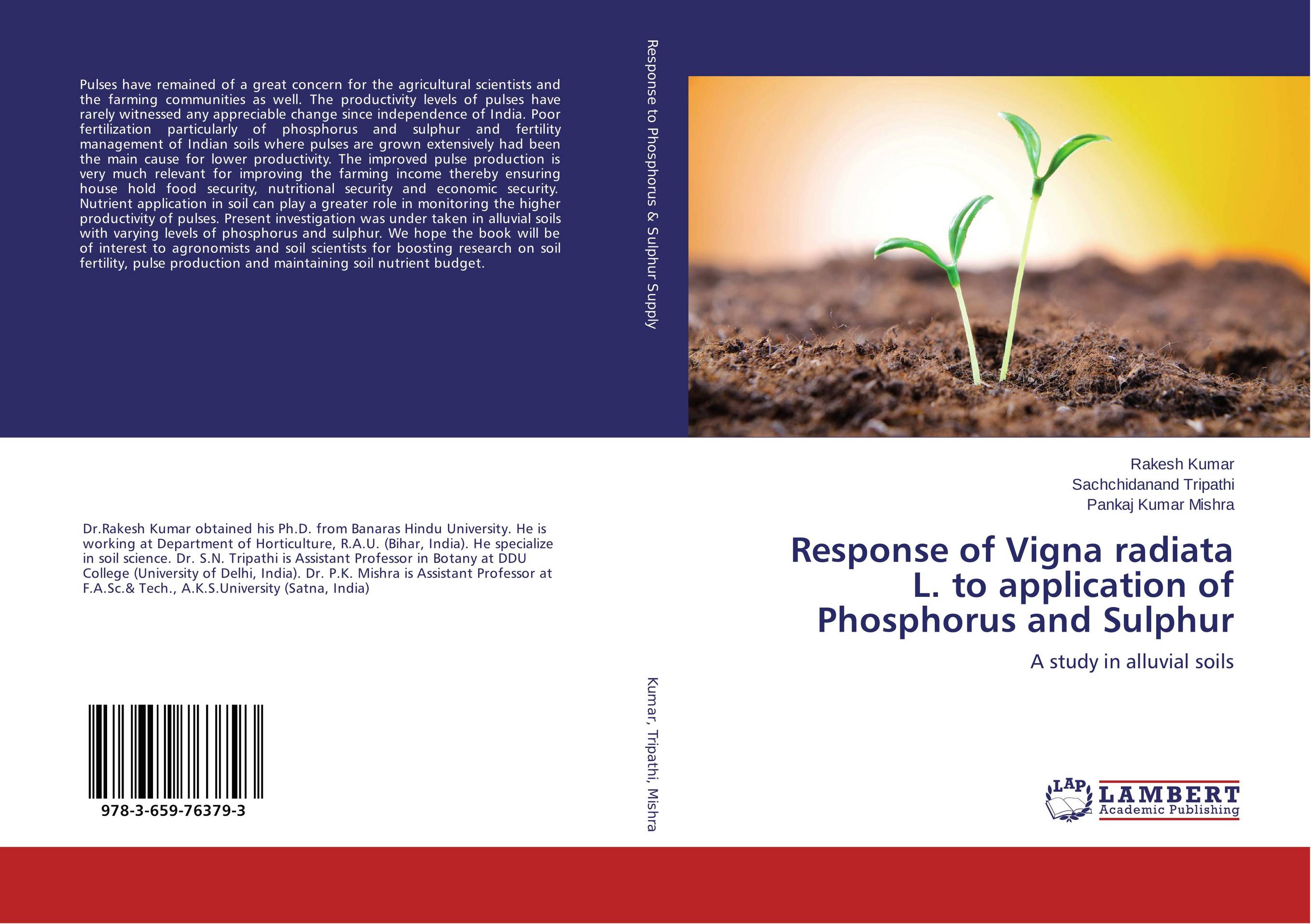 Response of Vigna radiata L. to application of Phosphorus and Sulphur. A study in alluvial soils.