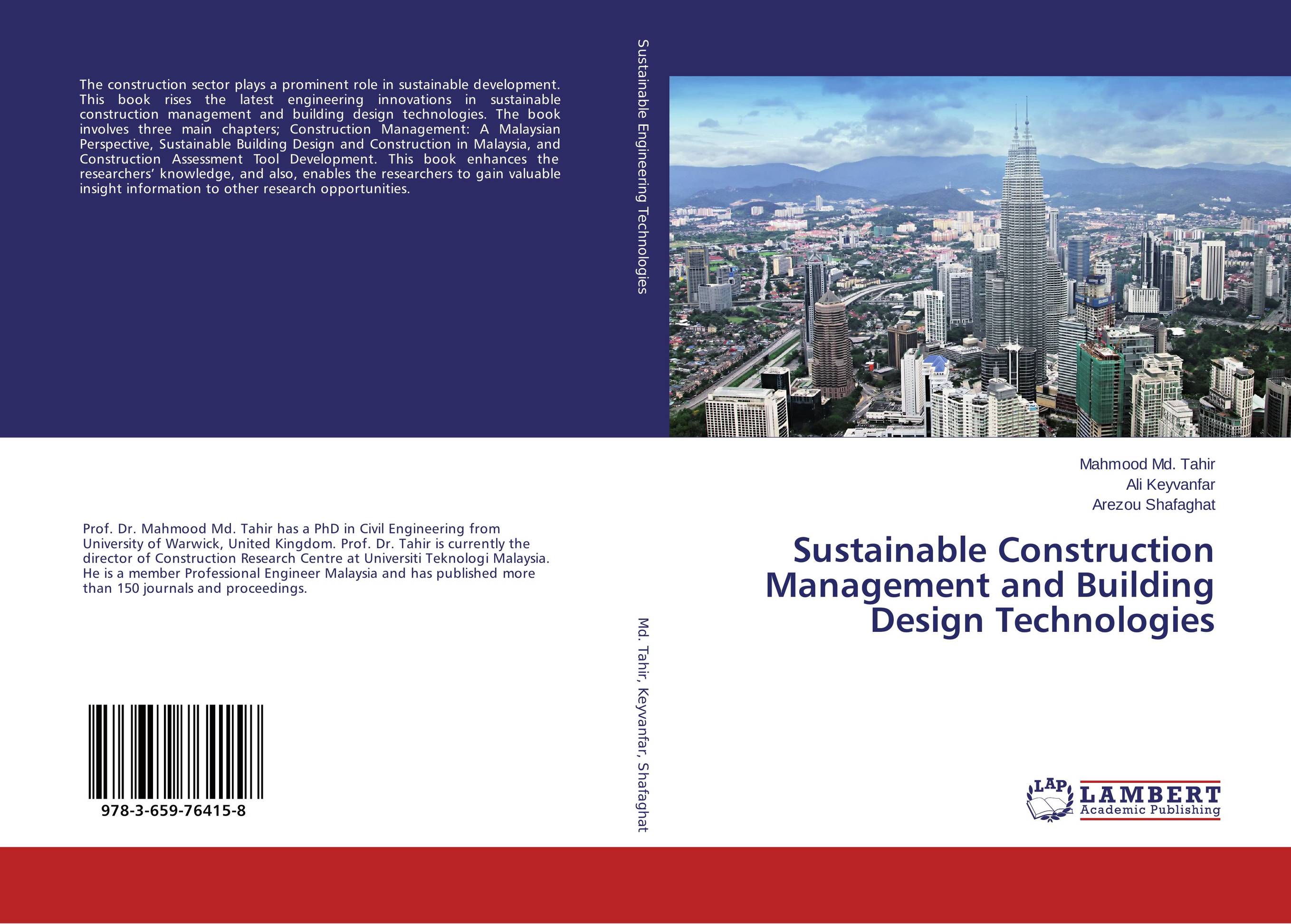 Sustainable Construction Management and Building Design Technologies..