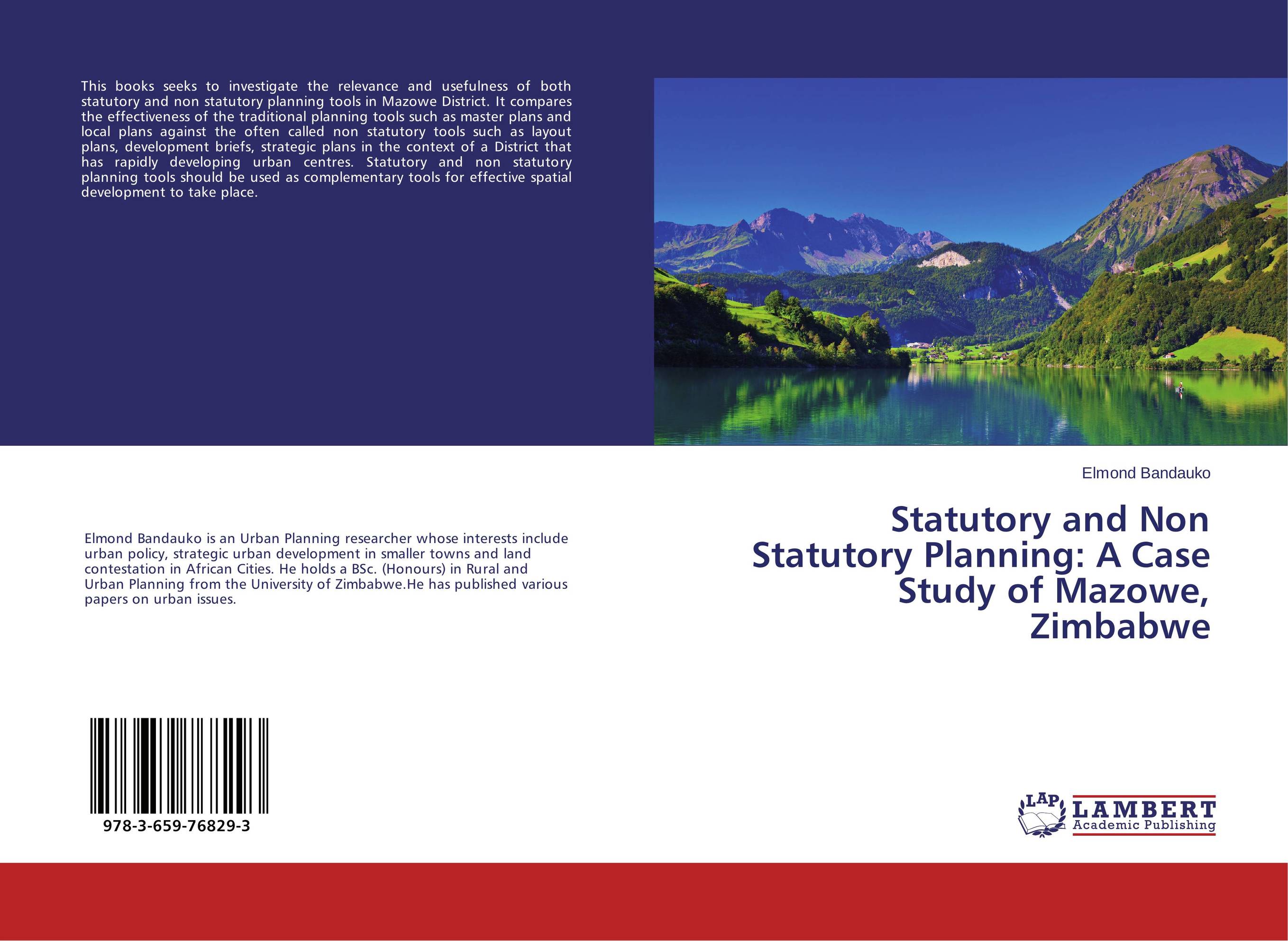 Statutory and Non Statutory Planning: A Case Study of Mazowe, Zimbabwe..