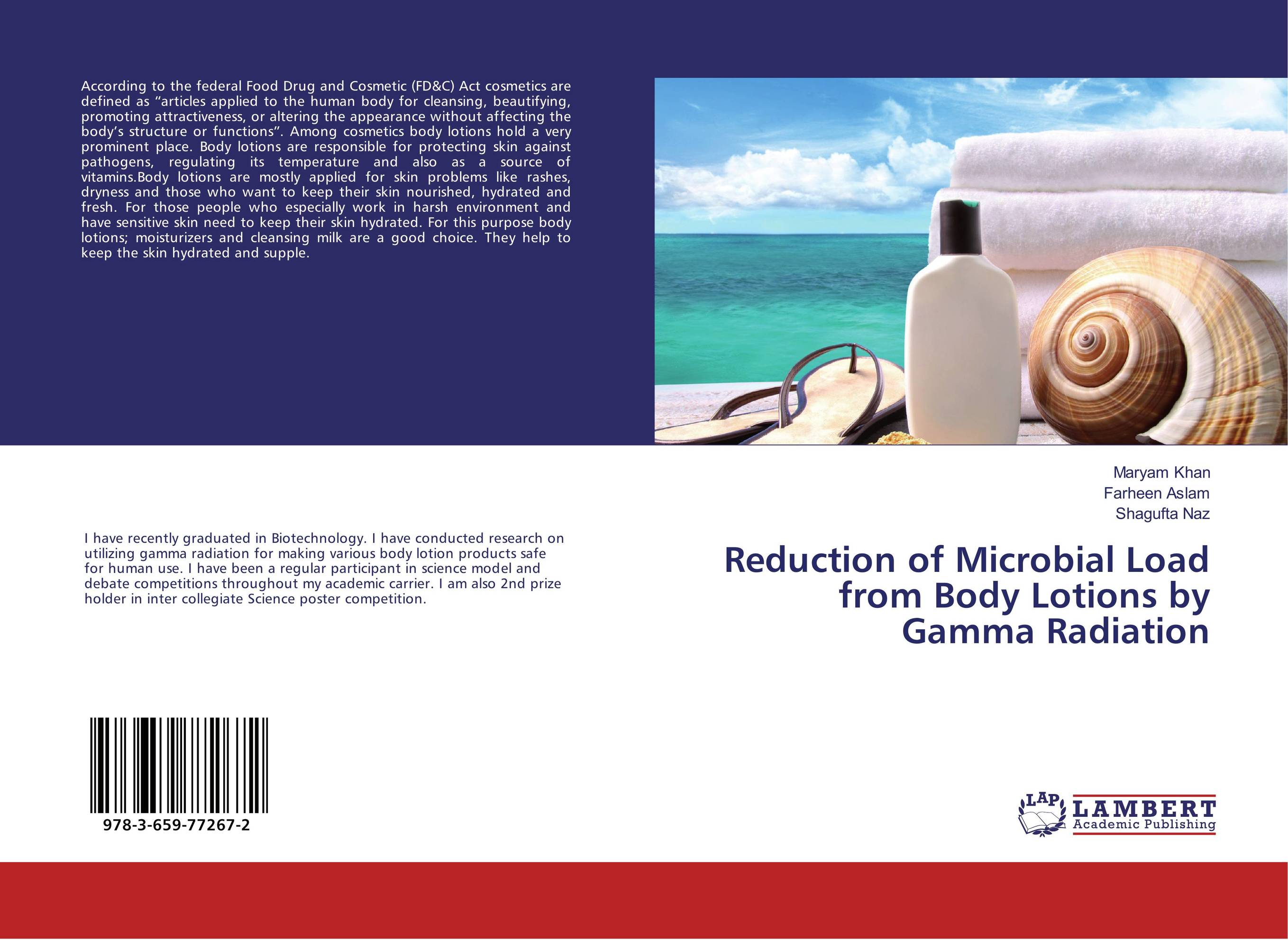 Reduction of Microbial Load from Body Lotions by Gamma Radiation..