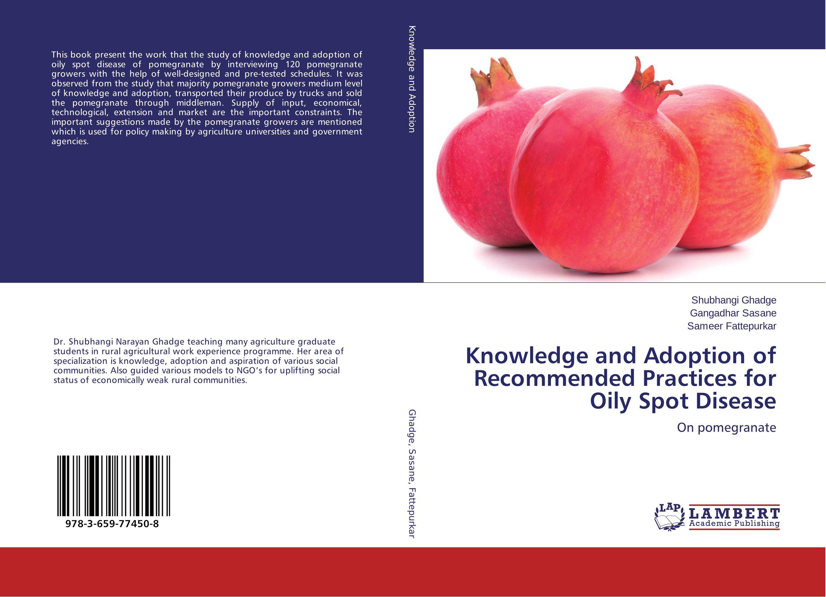 Knowledge and Adoption of Recommended Practices for Oily Spot Disease. On pomegranate.