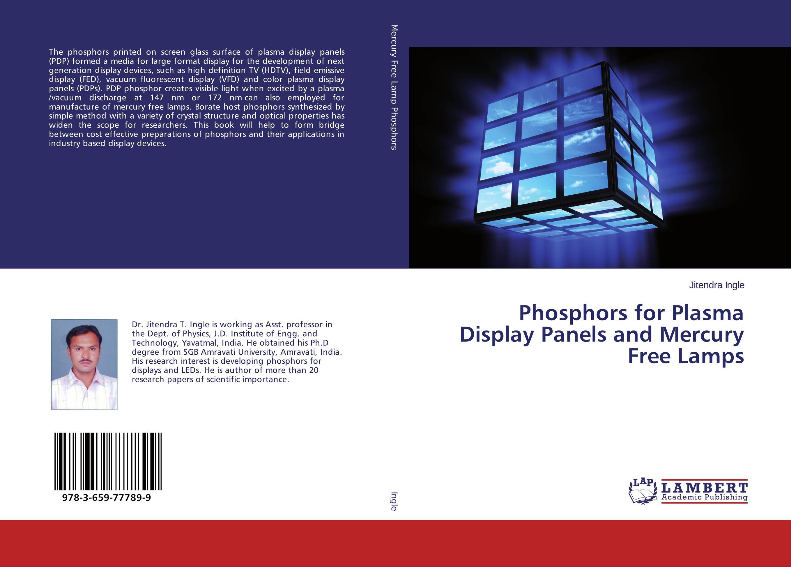 Phosphors for Plasma Display Panels and Mercury Free Lamps..