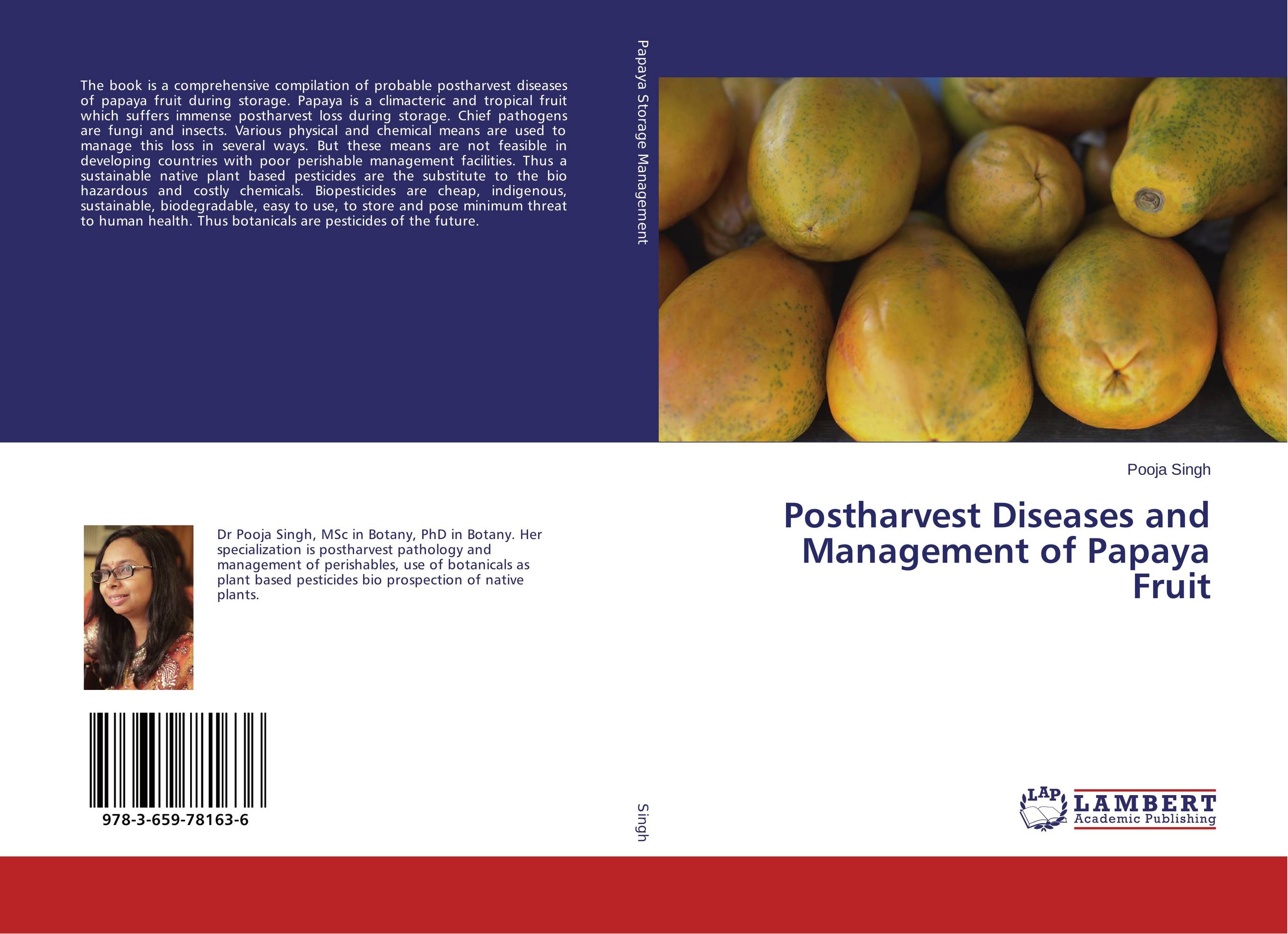Postharvest Diseases and Management of Papaya Fruit..