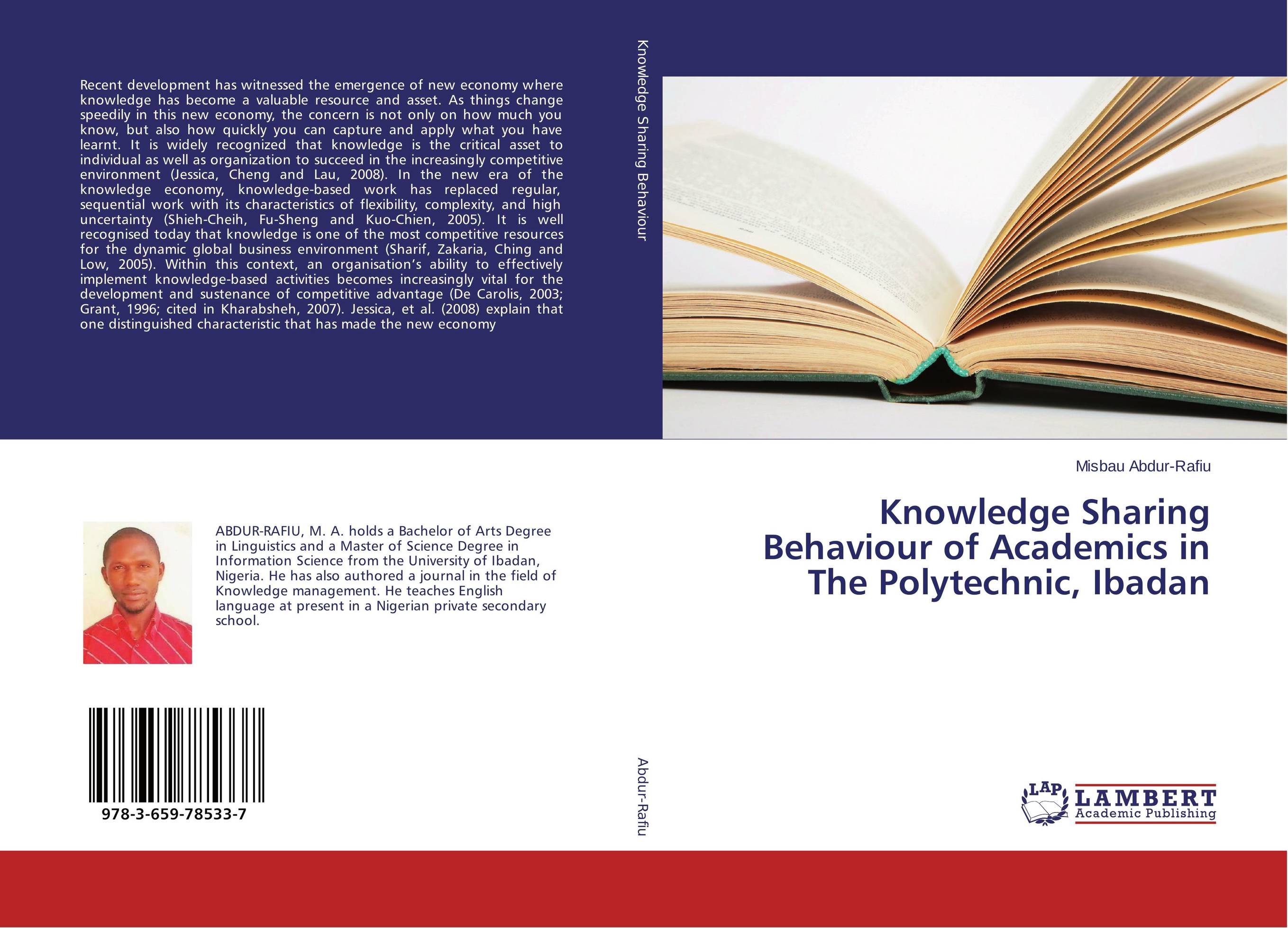Knowledge Sharing Behaviour of Academics in The Polytechnic, Ibadan..