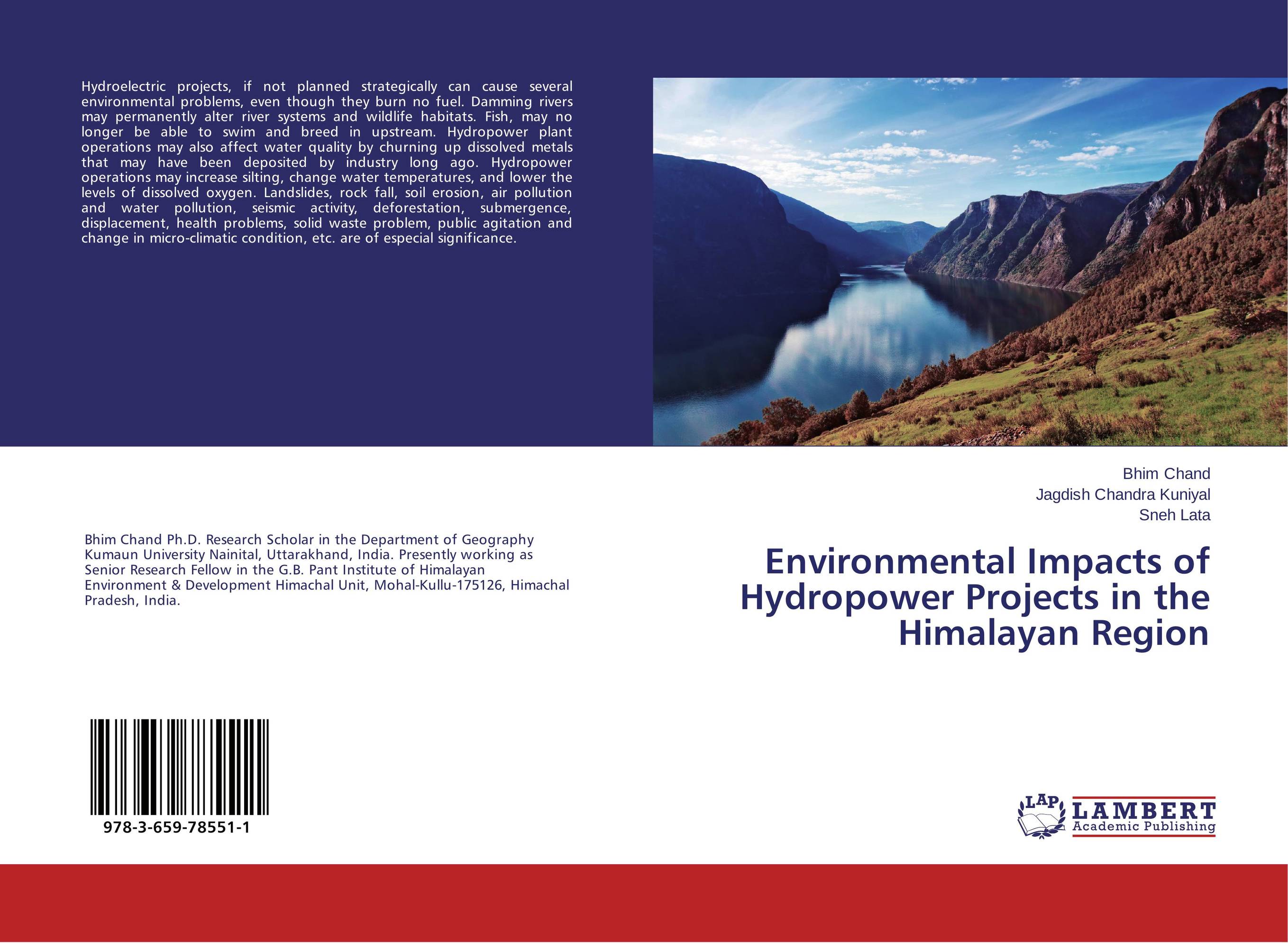 Environmental Impacts of Hydropower Projects in the Himalayan Region..