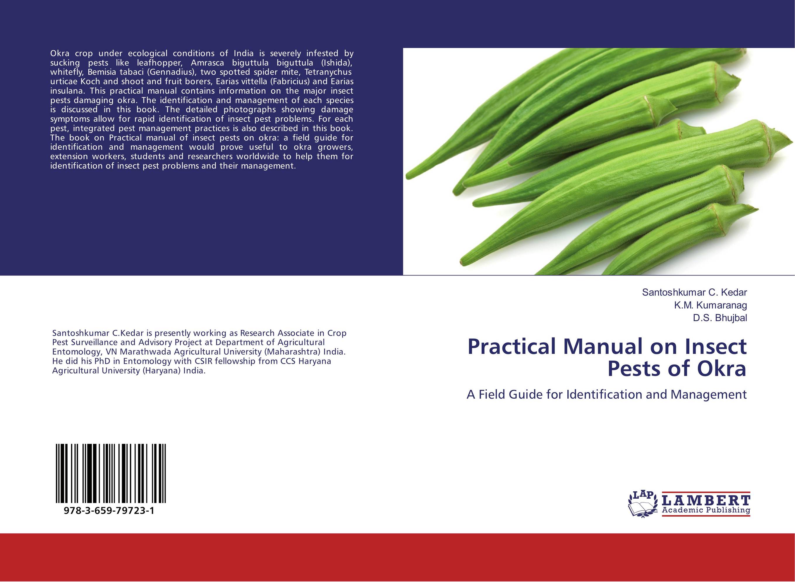 Practical Manual on Insect Pests of Okra. A Field Guide for Identification and Management.
