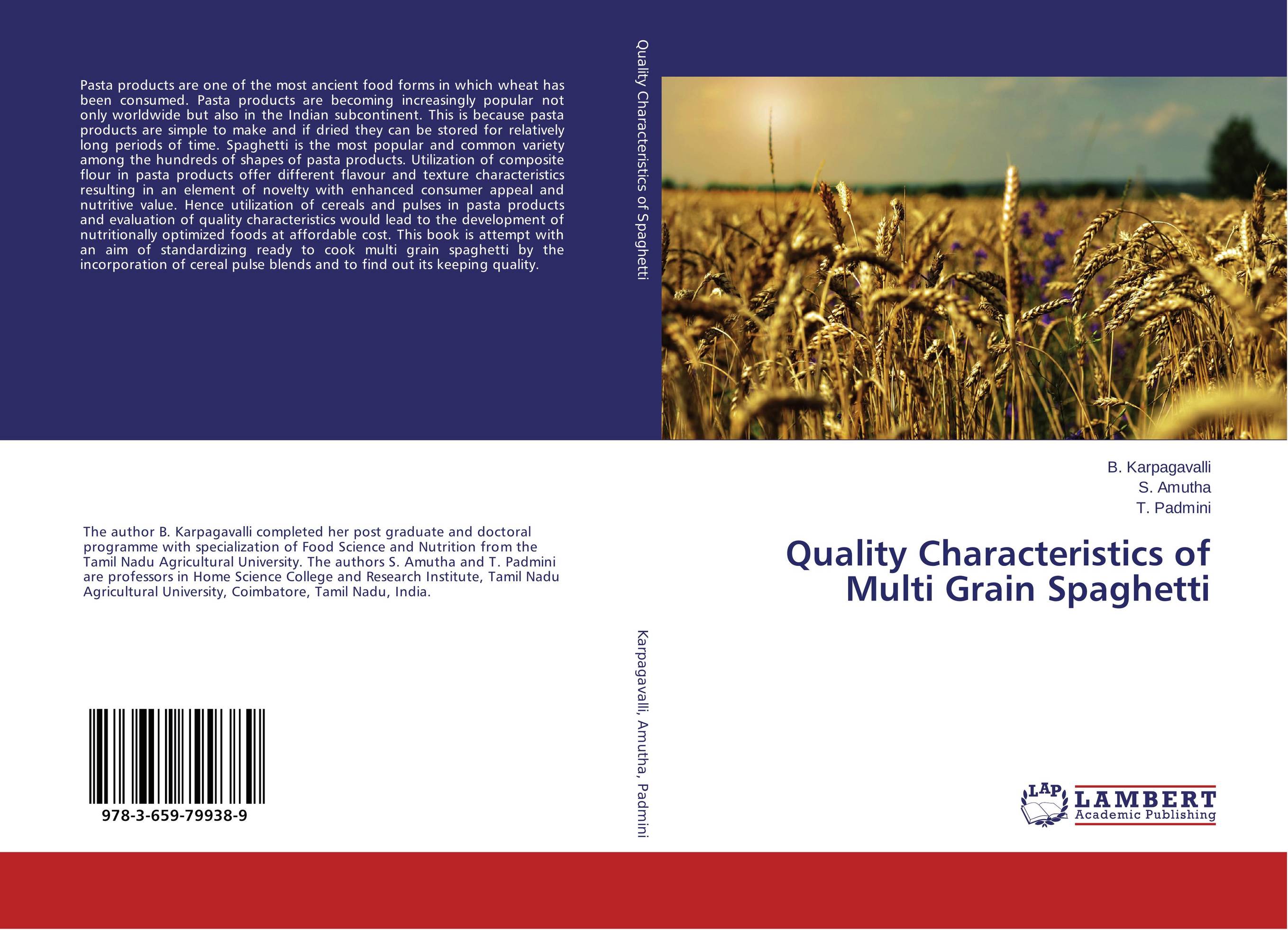 Quality Characteristics of Multi Grain Spaghetti..