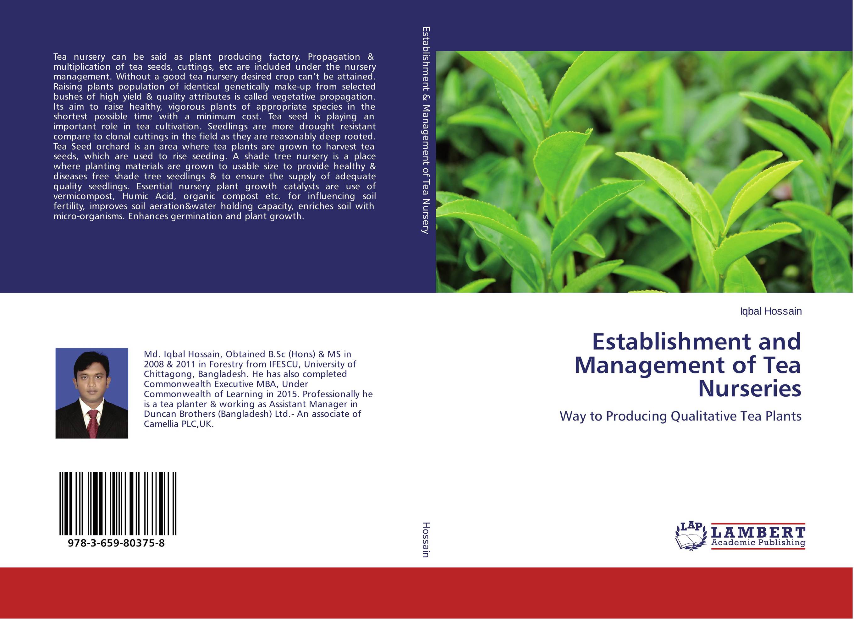 Establishment and Management of Tea Nurseries. Way to Producing Qualitative Tea Plants.
