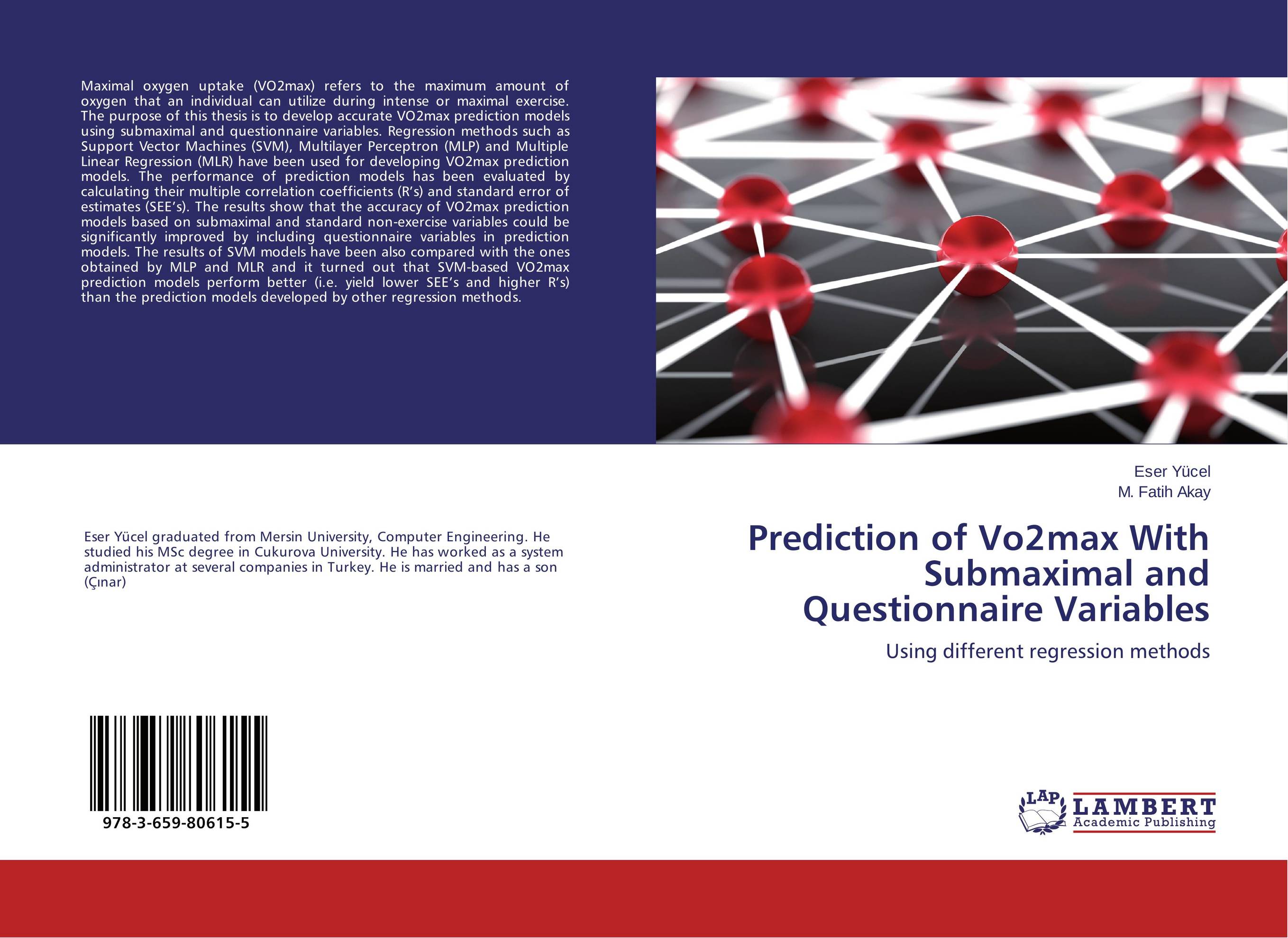 Prediction of Vo2max With Submaximal and Questionnaire Variables. Using different regression methods.