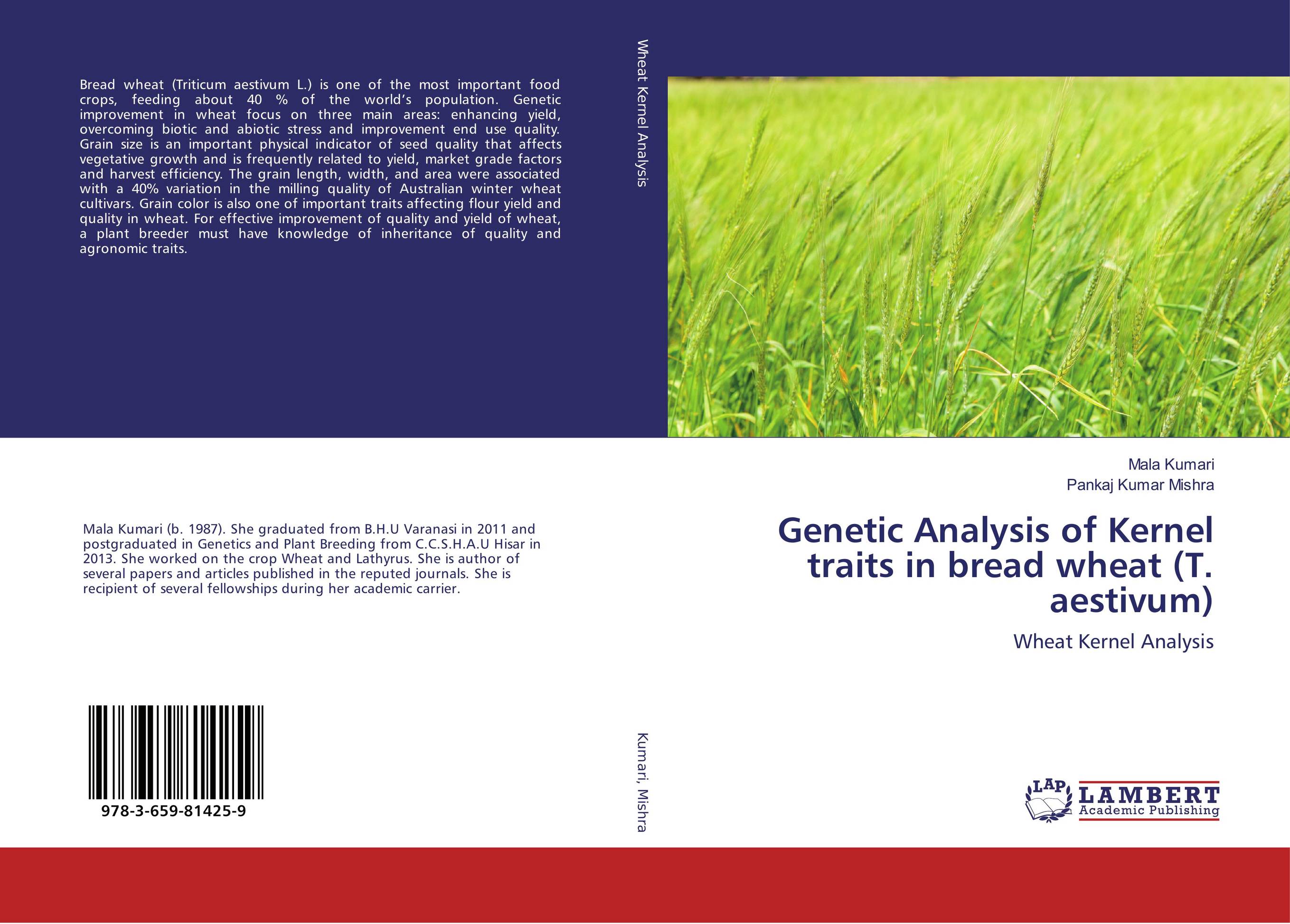 Genetic Analysis of Kernel traits in bread wheat (T. aestivum). Wheat Kernel Analysis.
