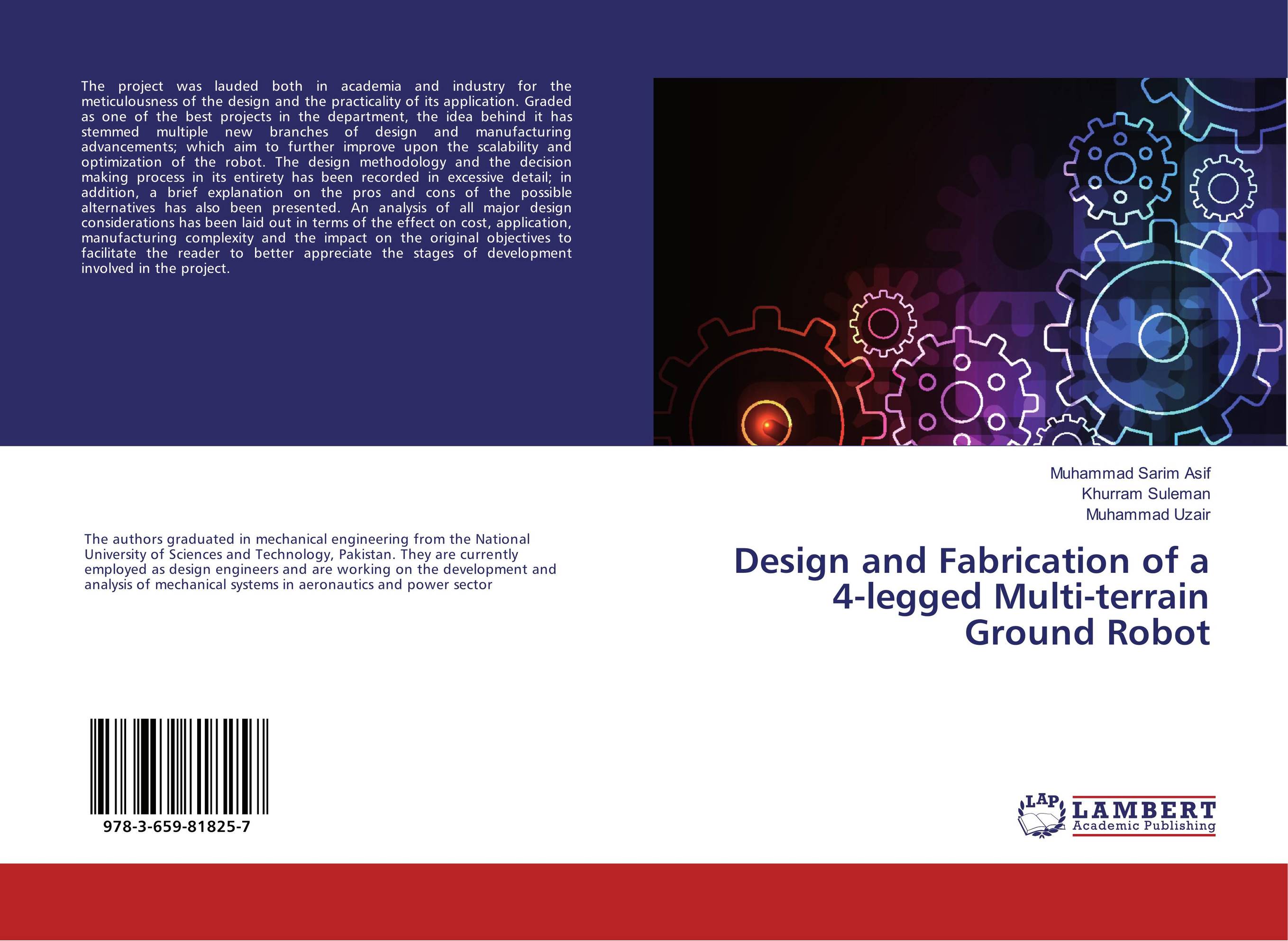 Design and Fabrication of a 4-legged Multi-terrain Ground Robot..