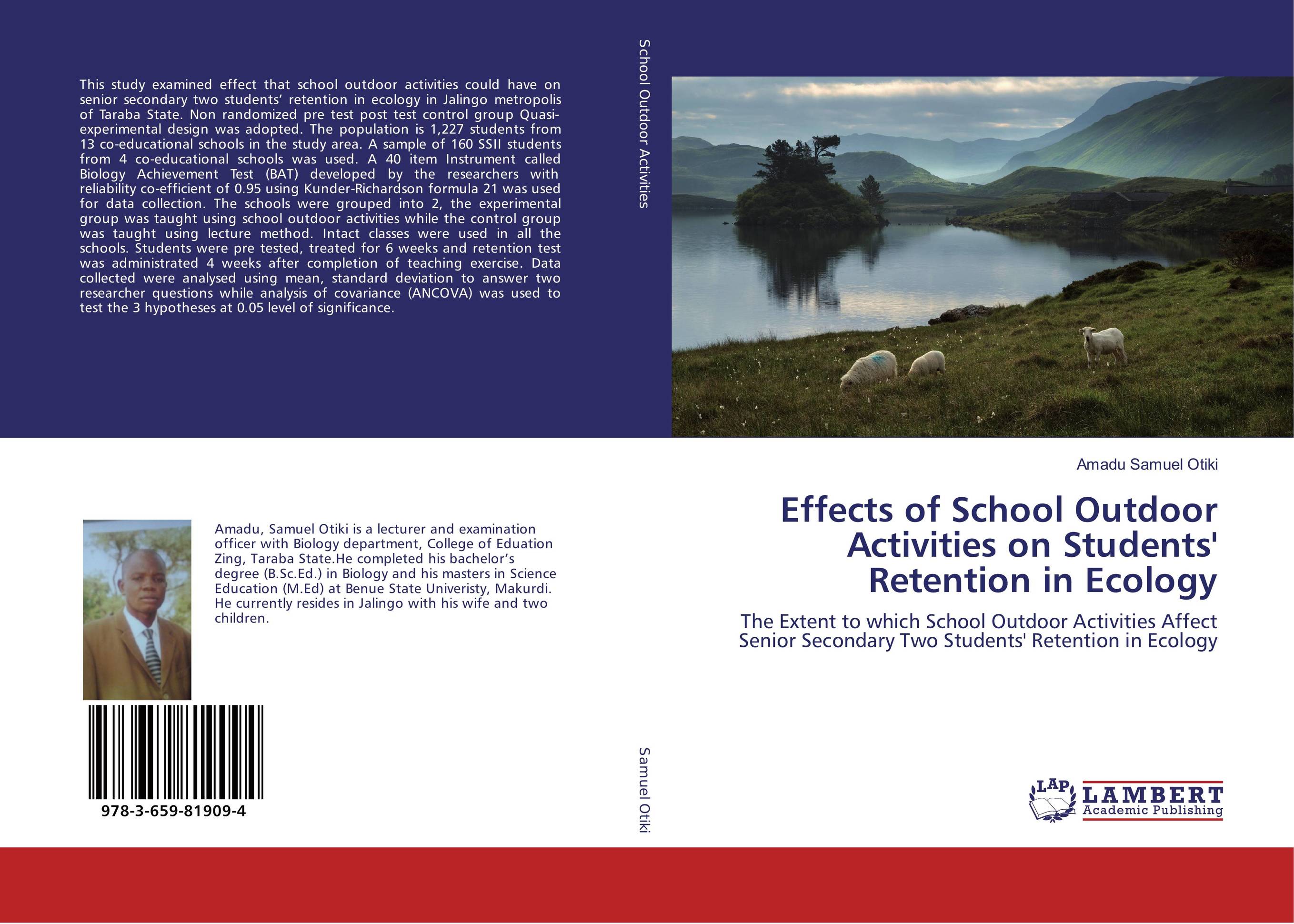 Effects of School Outdoor Activities on Students' Retention in Ecology. The Extent to which School Outdoor Activities Affect Senior Secondary Two Students' Retention in Ecology.