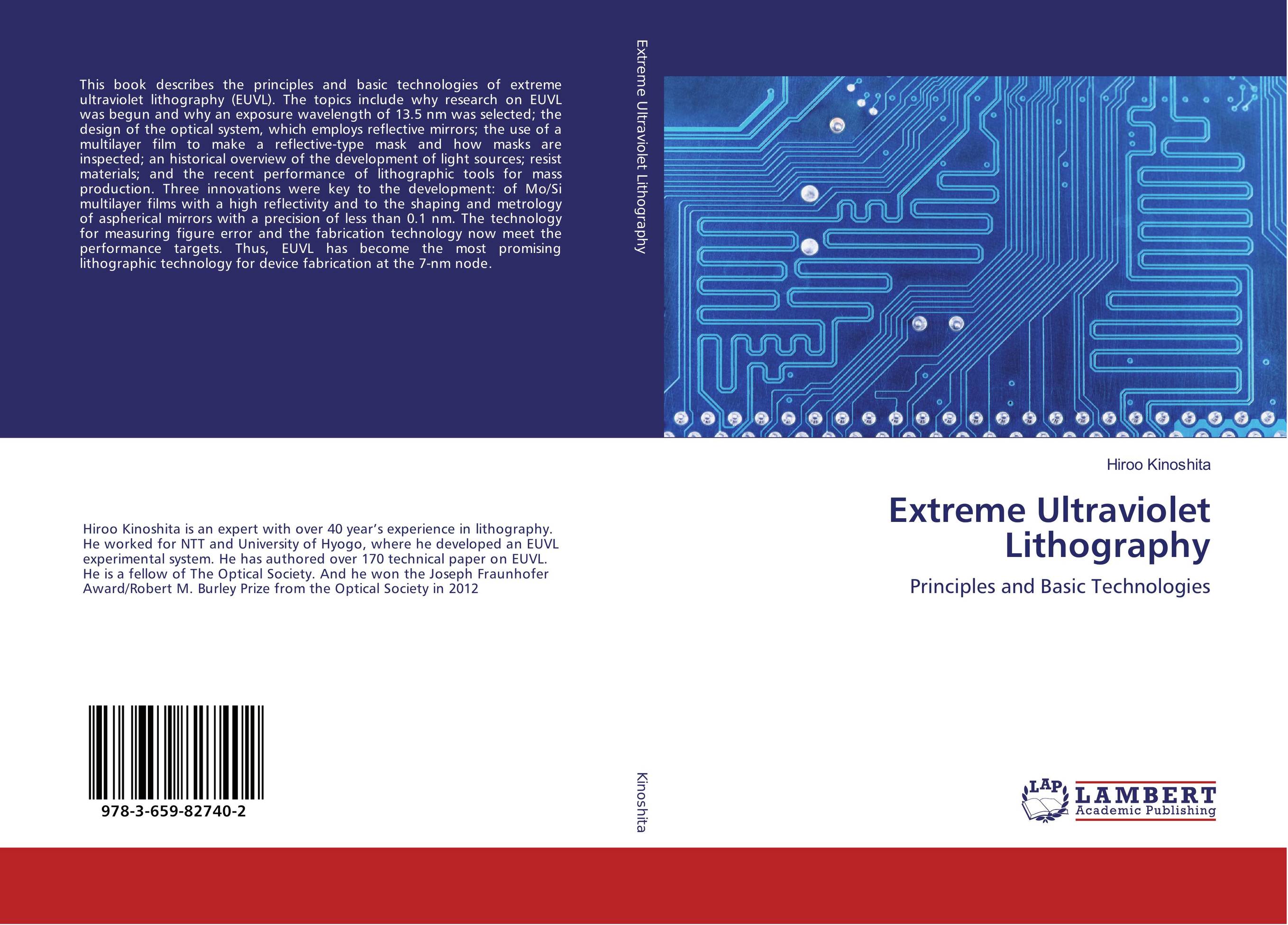 Extreme Ultraviolet Lithography. Principles and Basic Technologies.