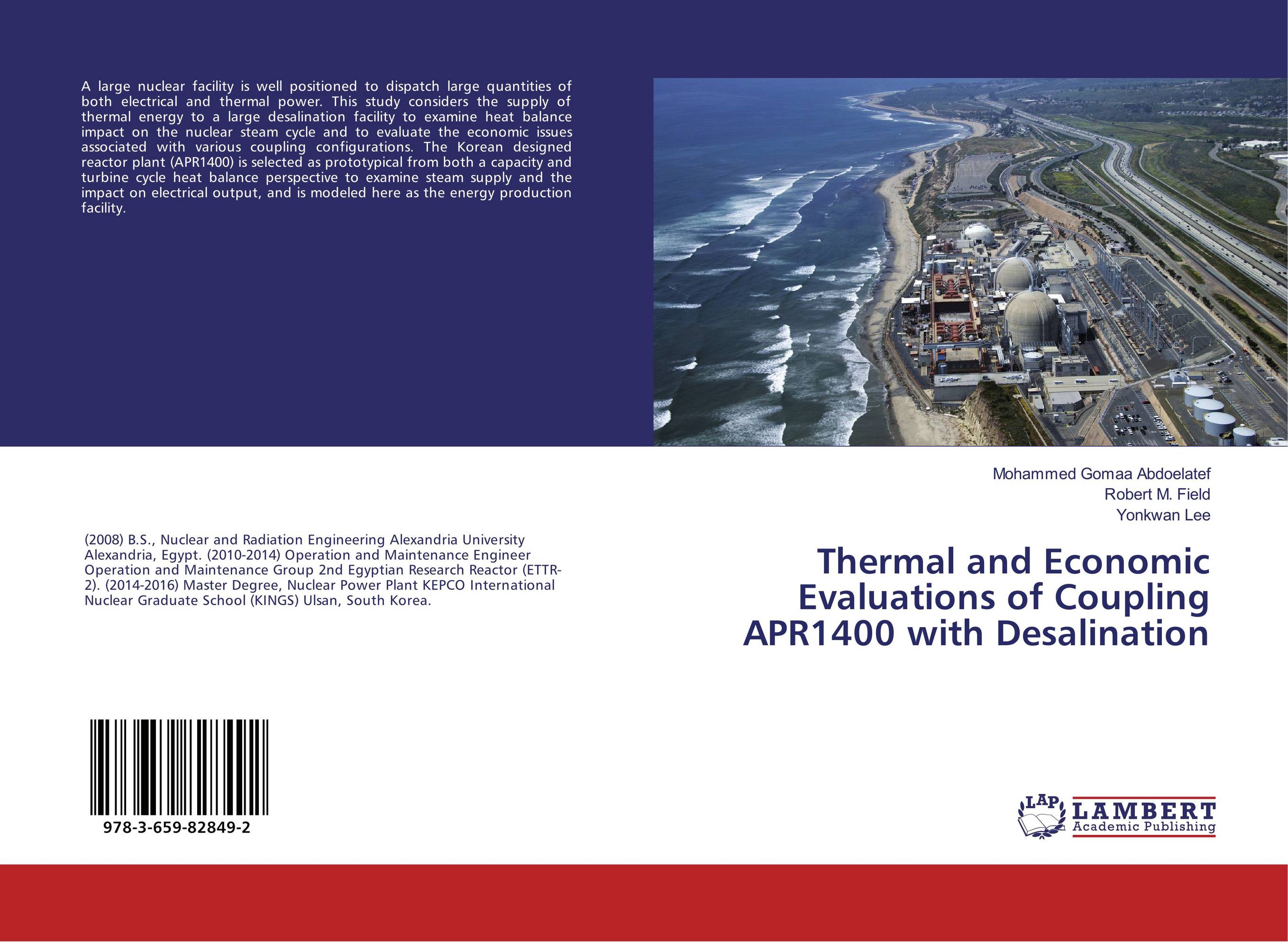 Thermal and Economic Evaluations of Coupling APR1400 with Desalination..