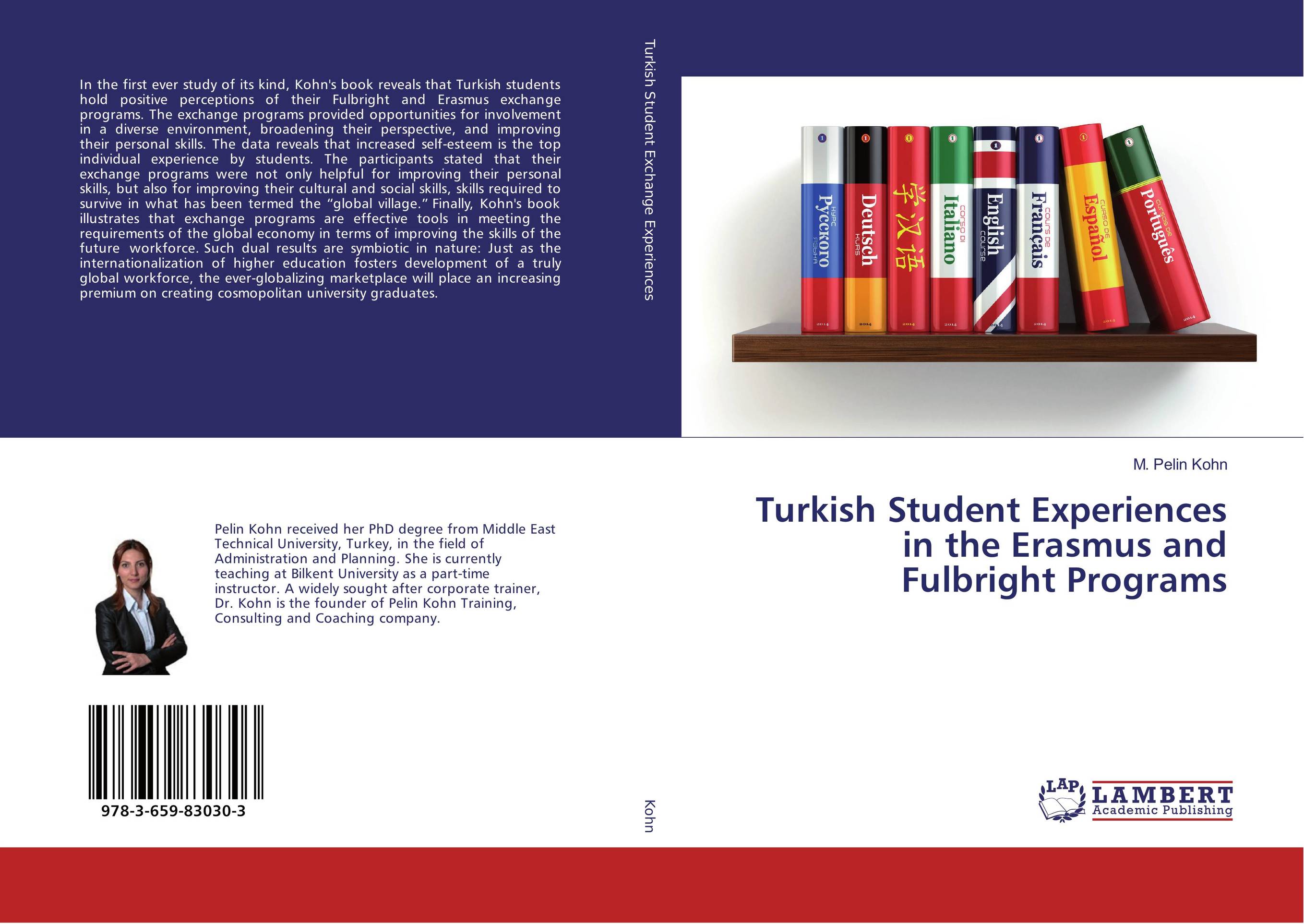Turkish Student Experiences in the Erasmus and Fulbright Programs..