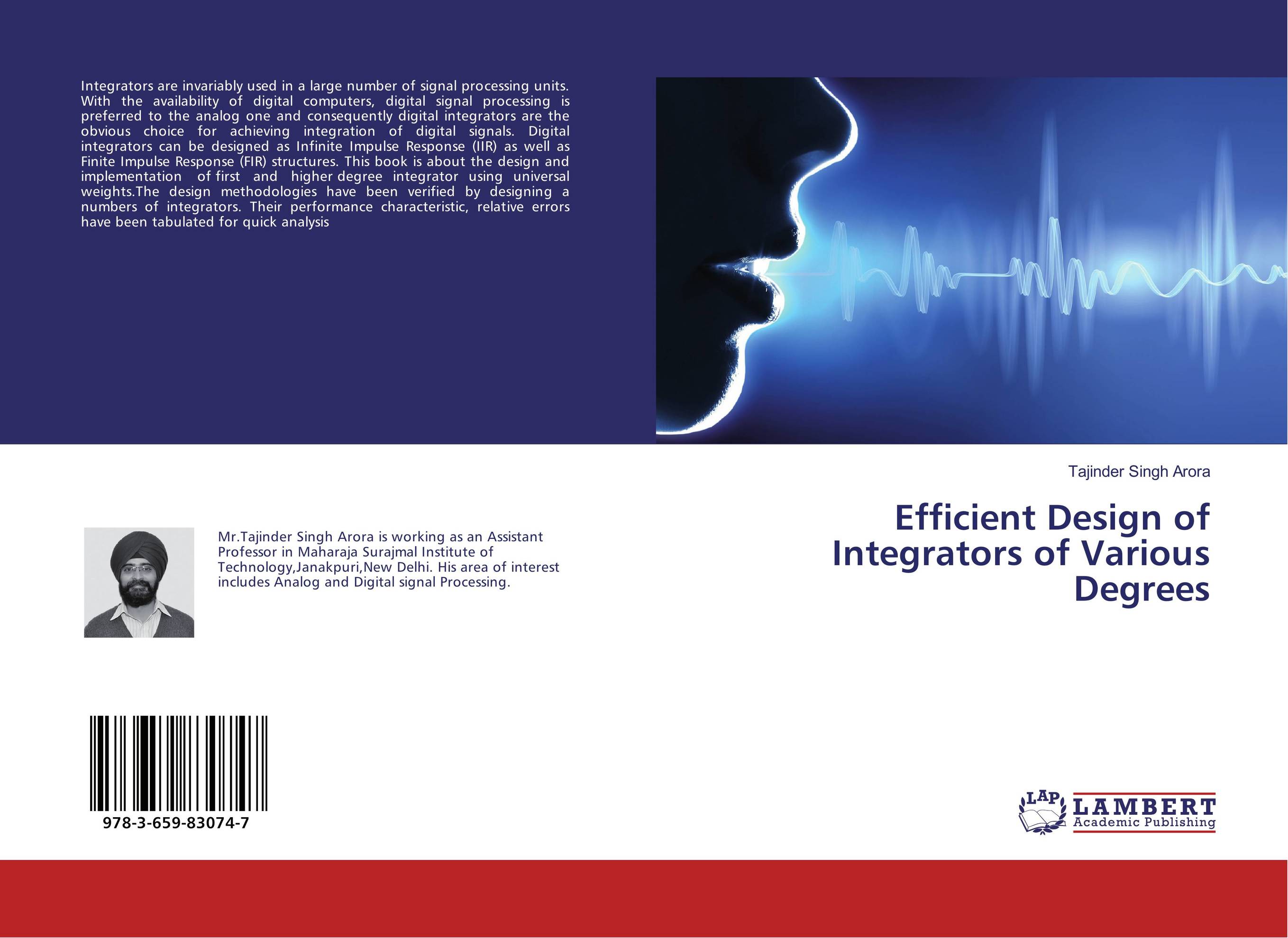 Efficient Design of Integrators of Various Degrees..