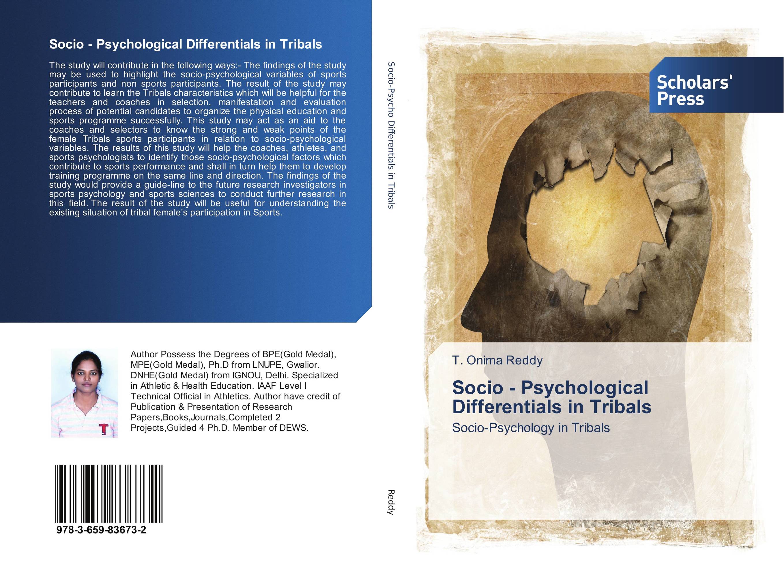 Socio - Psychological Differentials in Tribals. Socio-Psychology in Tribals.