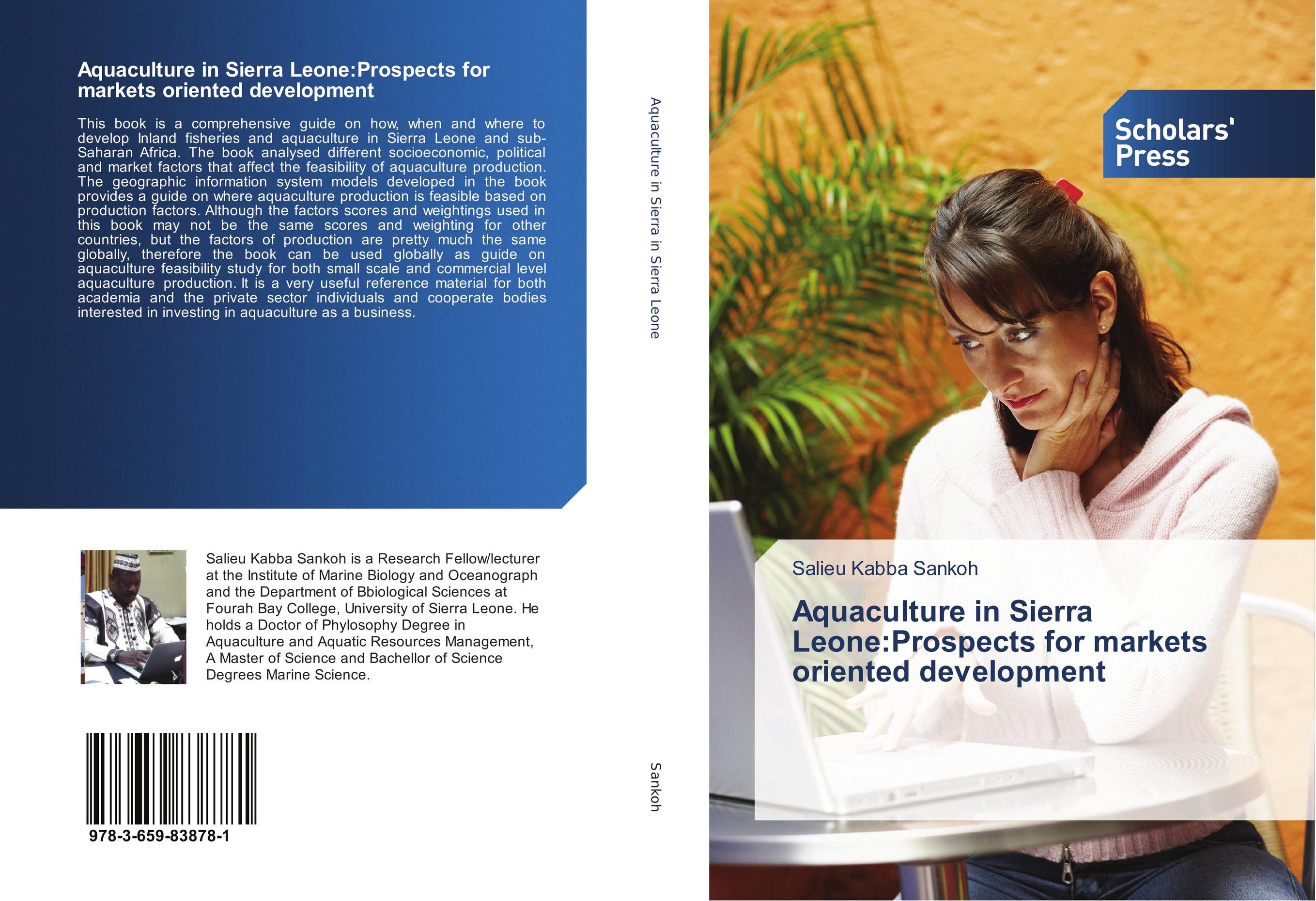 Aquaculture in Sierra Leone:Prospects for markets oriented development..