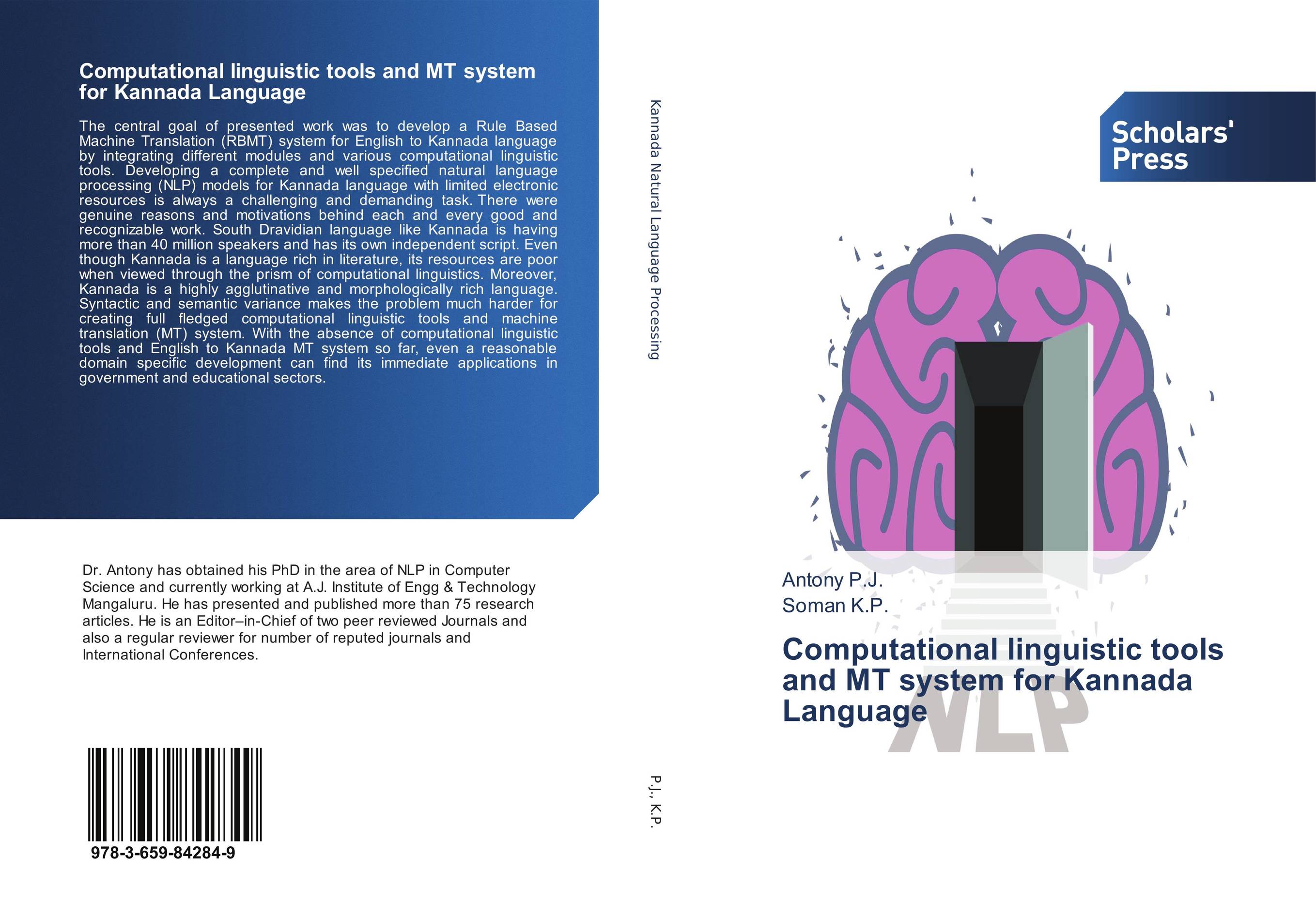 Computational linguistic tools and MT system for Kannada Language..