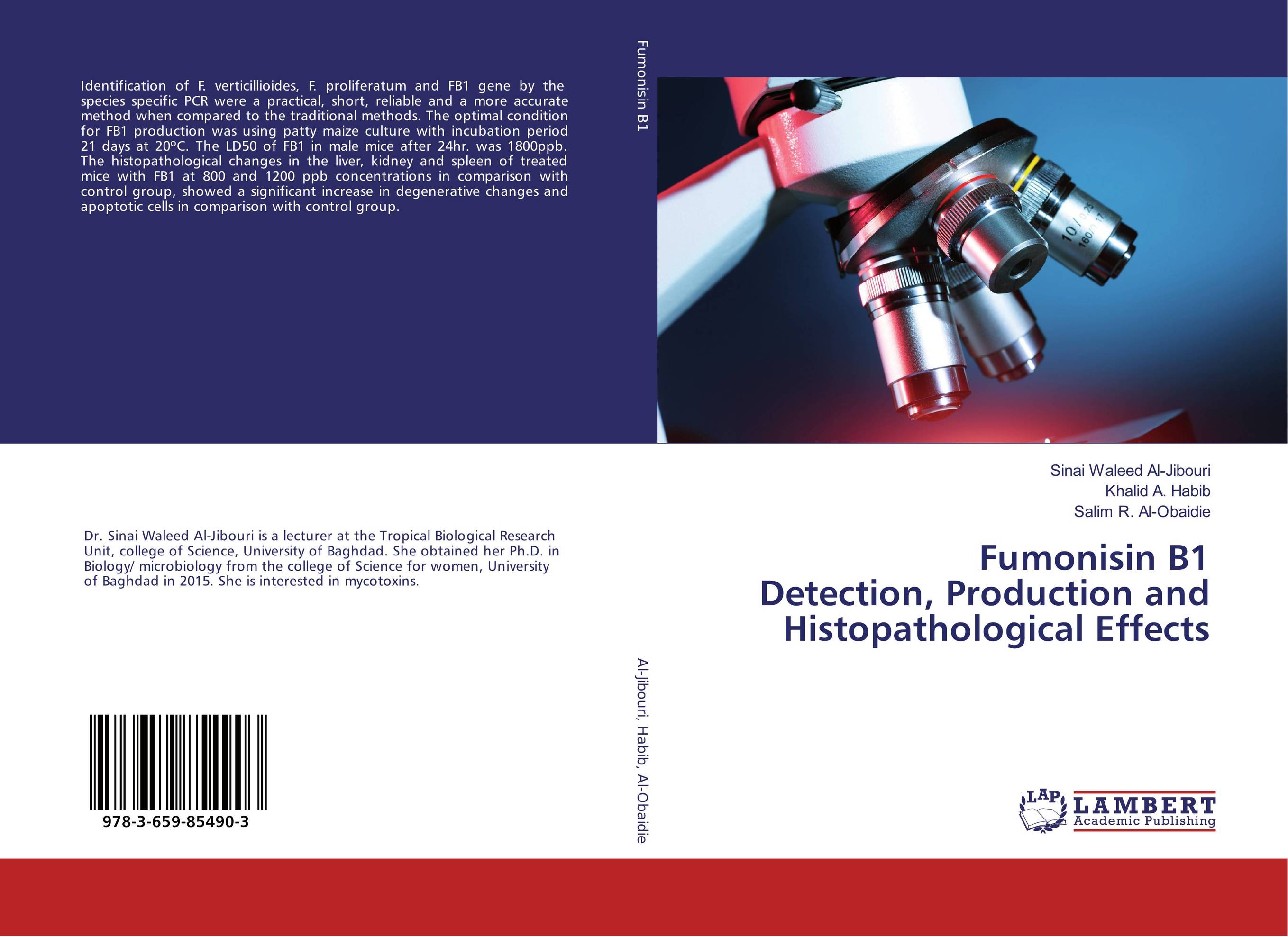 Fumonisin B1 Detection, Production and Histopathological Effects..