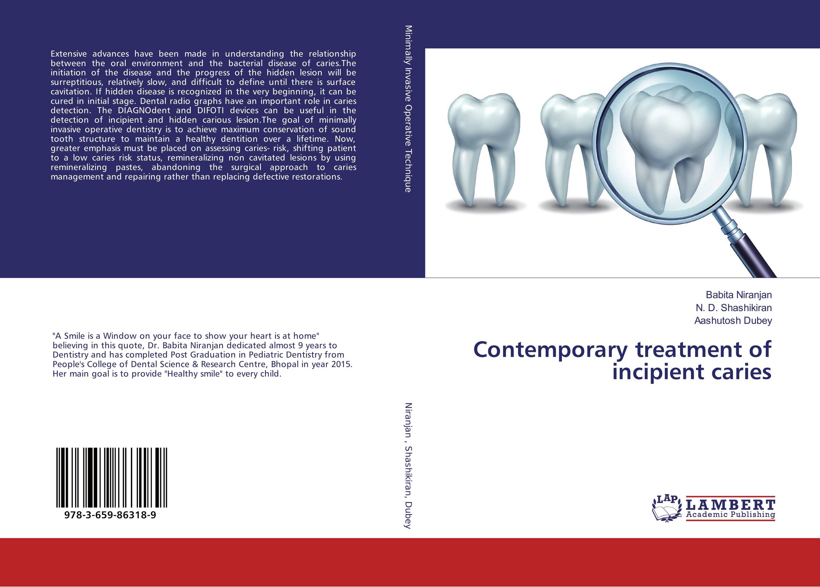 Contemporary treatment of incipient caries..