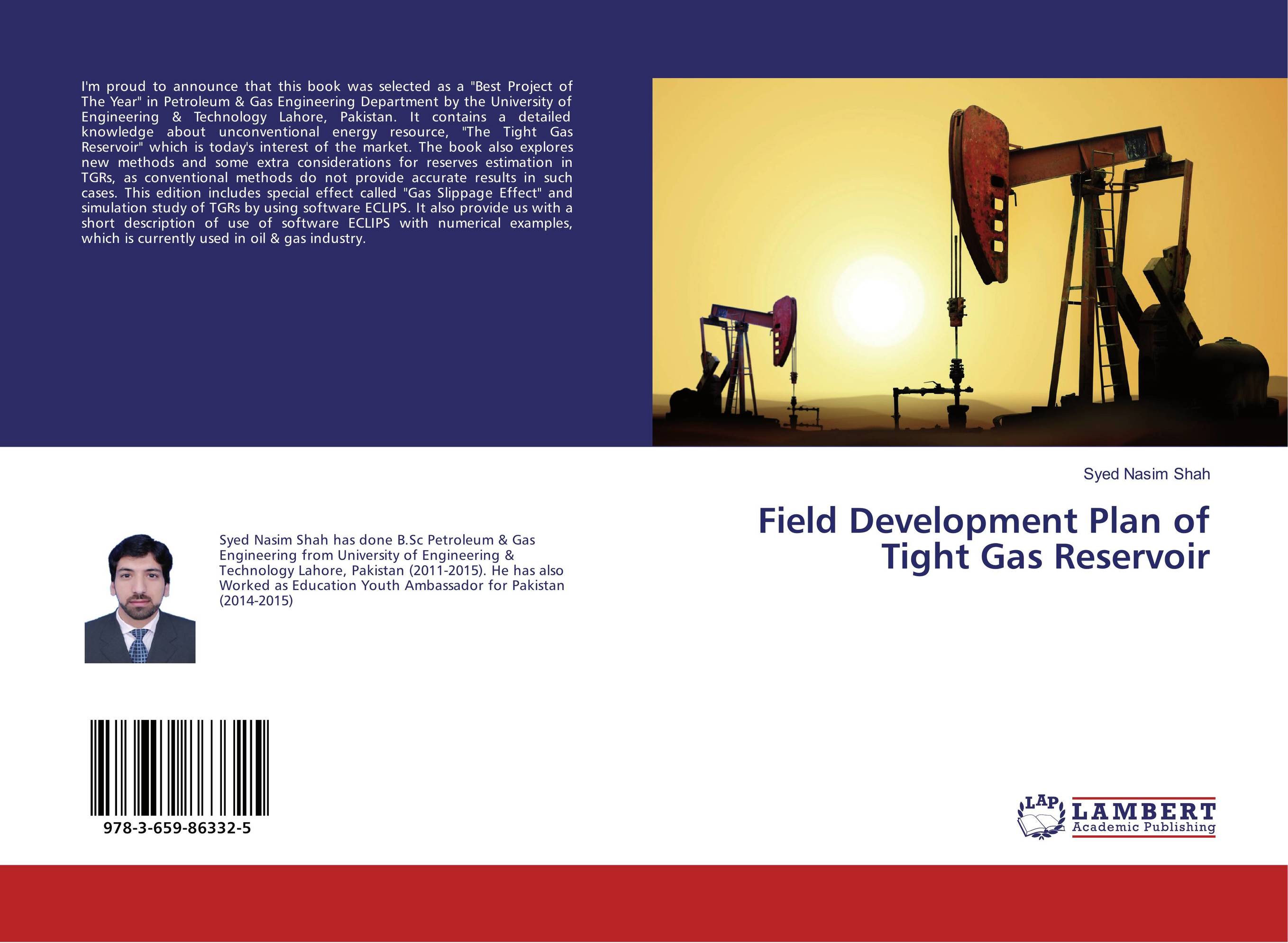 Field Development Plan of Tight Gas Reservoir..