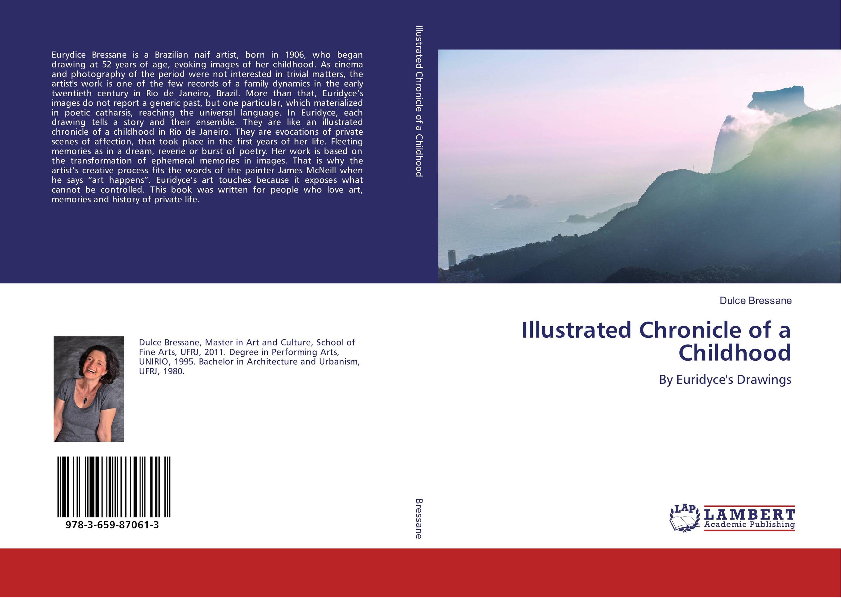 Illustrated Chronicle of a Childhood. By Euridyce's Drawings.