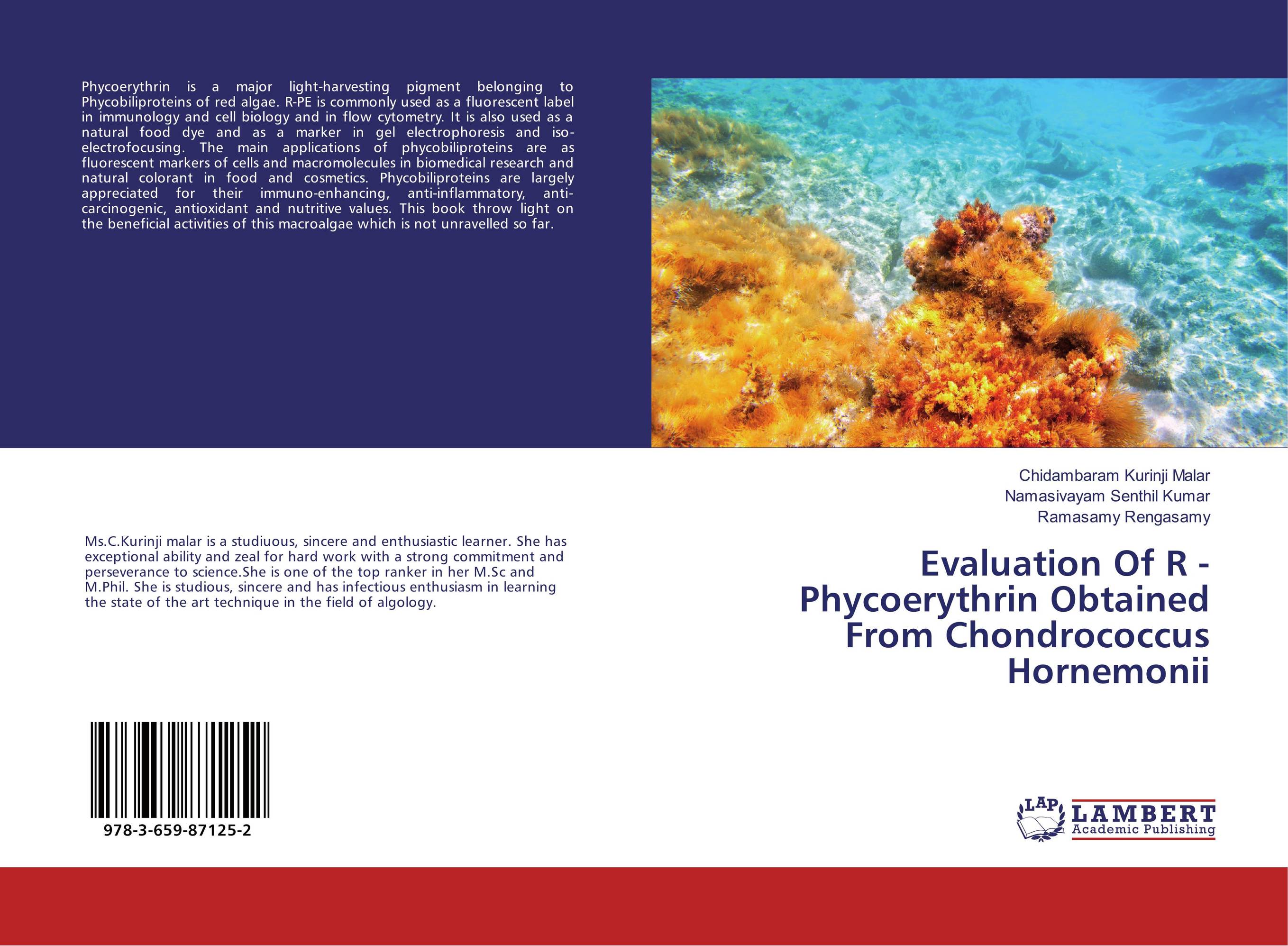 Evaluation Of R - Phycoerythrin Obtained From Chondrococcus Hornemonii..