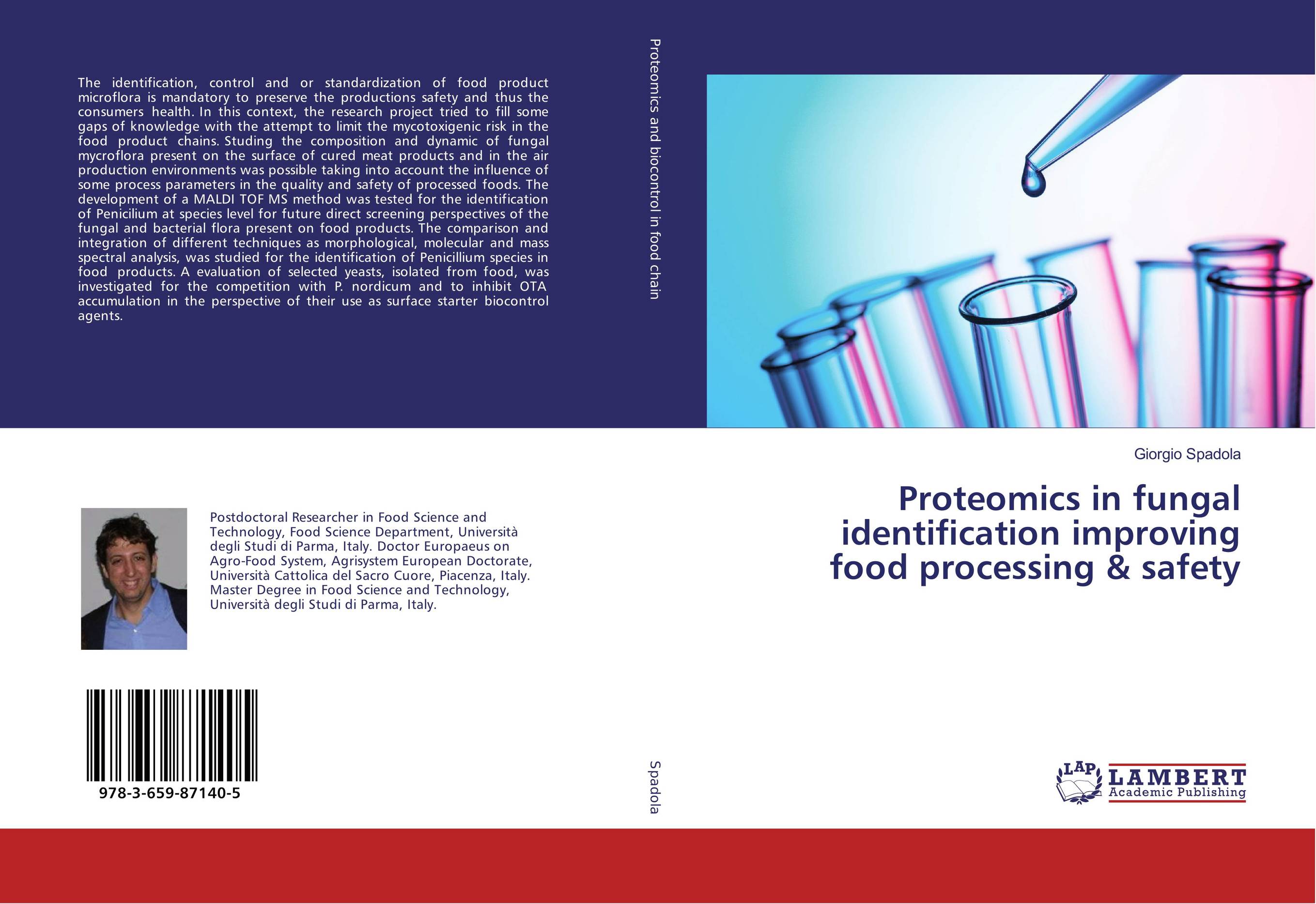 Proteomics in fungal identification improving food processing &amp;amp; safety..