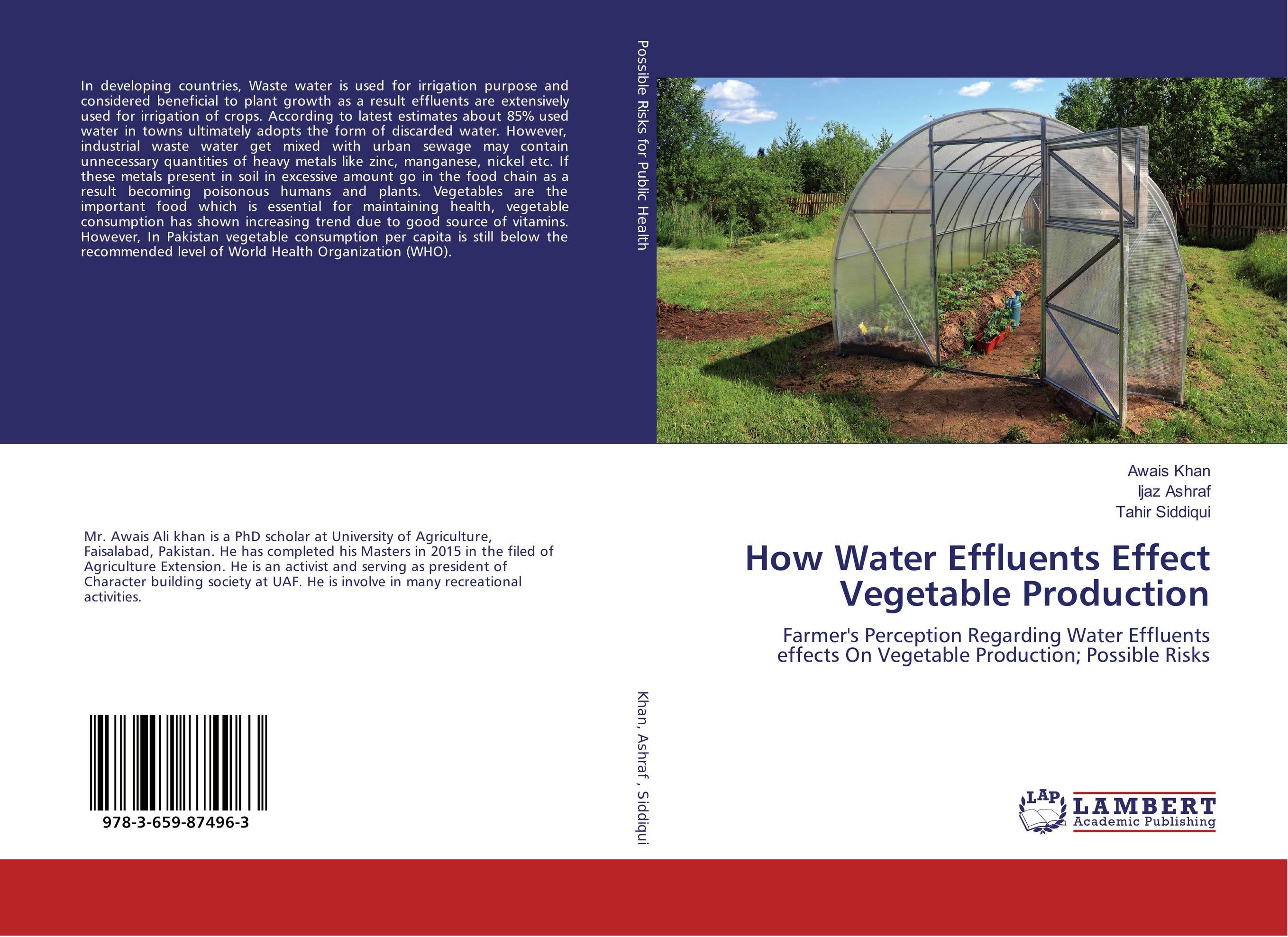 How Water Effluents Effect Vegetable Production. Farmer's Perception Regarding Water Effluents effects On Vegetable Production; Possible Risks.