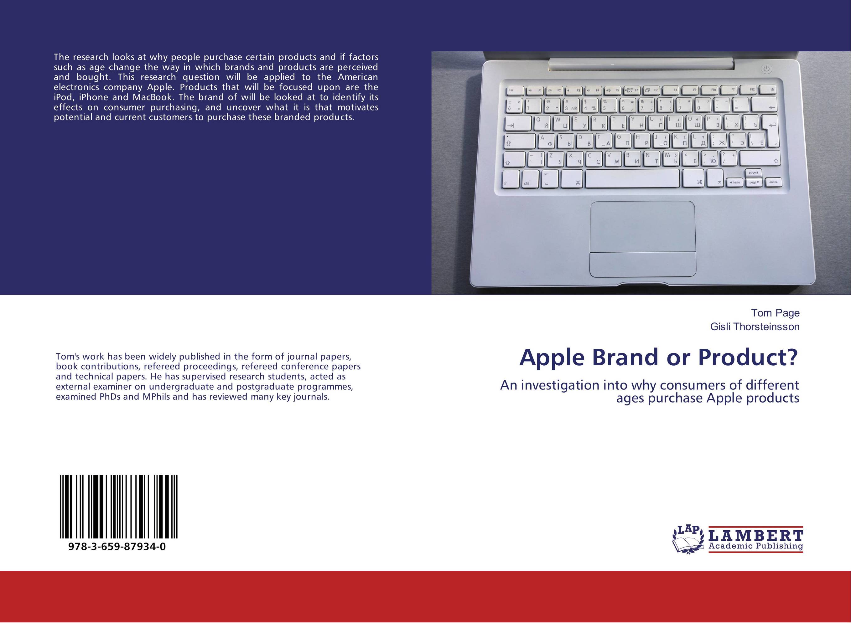Apple Brand or Product?. An investigation into why consumers of different ages purchase Apple products.