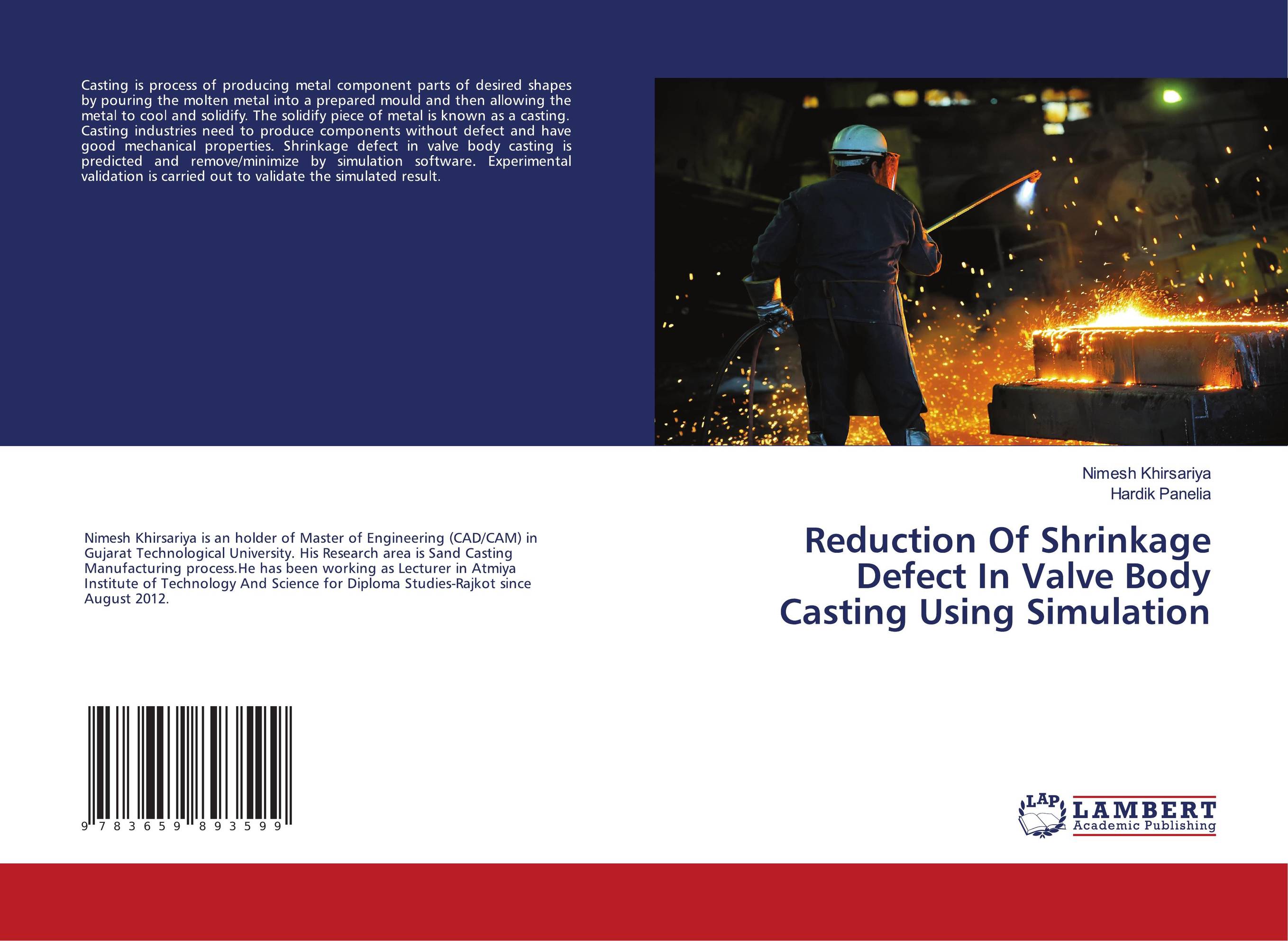 Reduction Of Shrinkage Defect In Valve Body Casting Using Simulation..