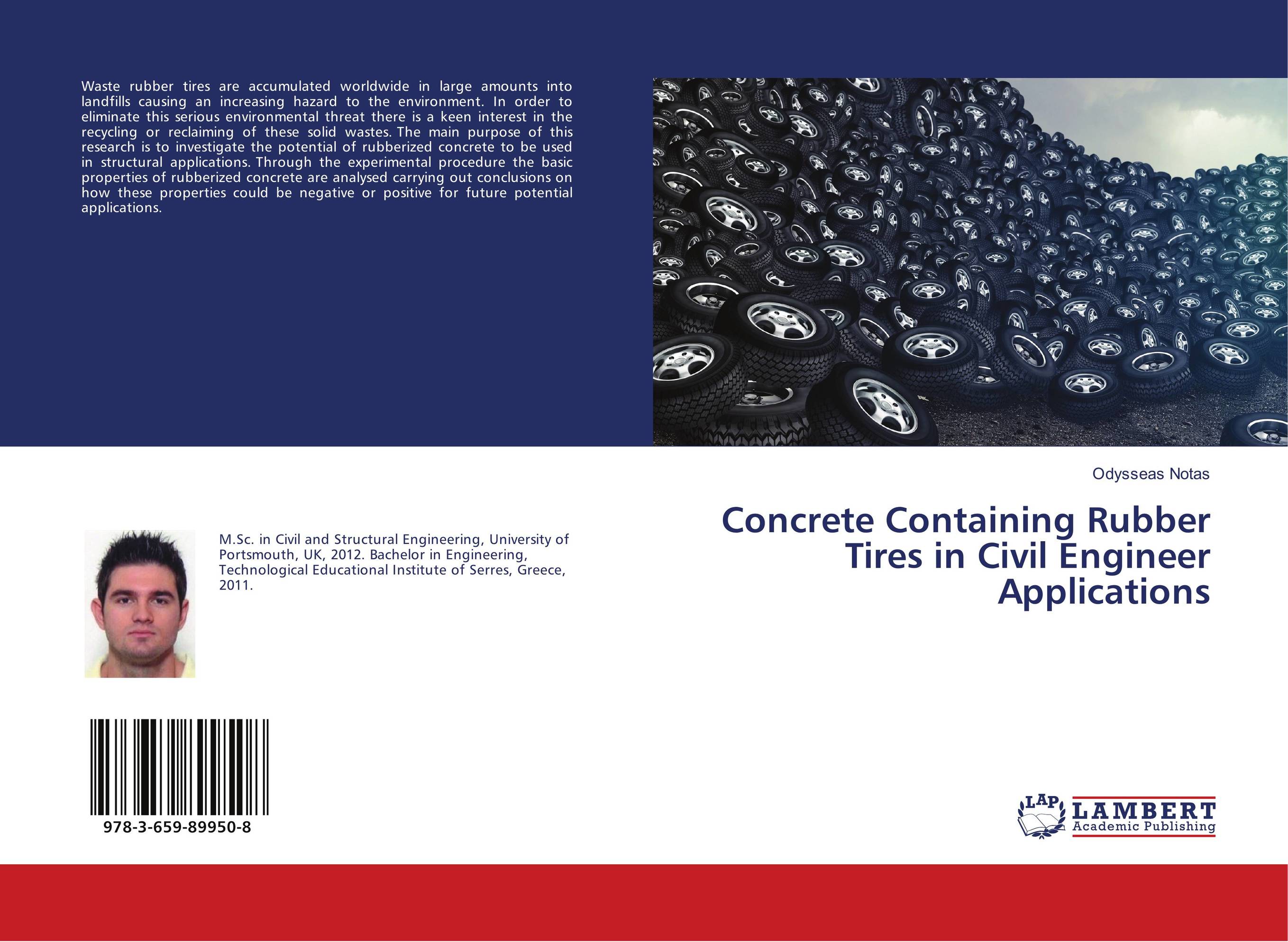 Concrete Containing Rubber Tires in Civil Engineer Applications..