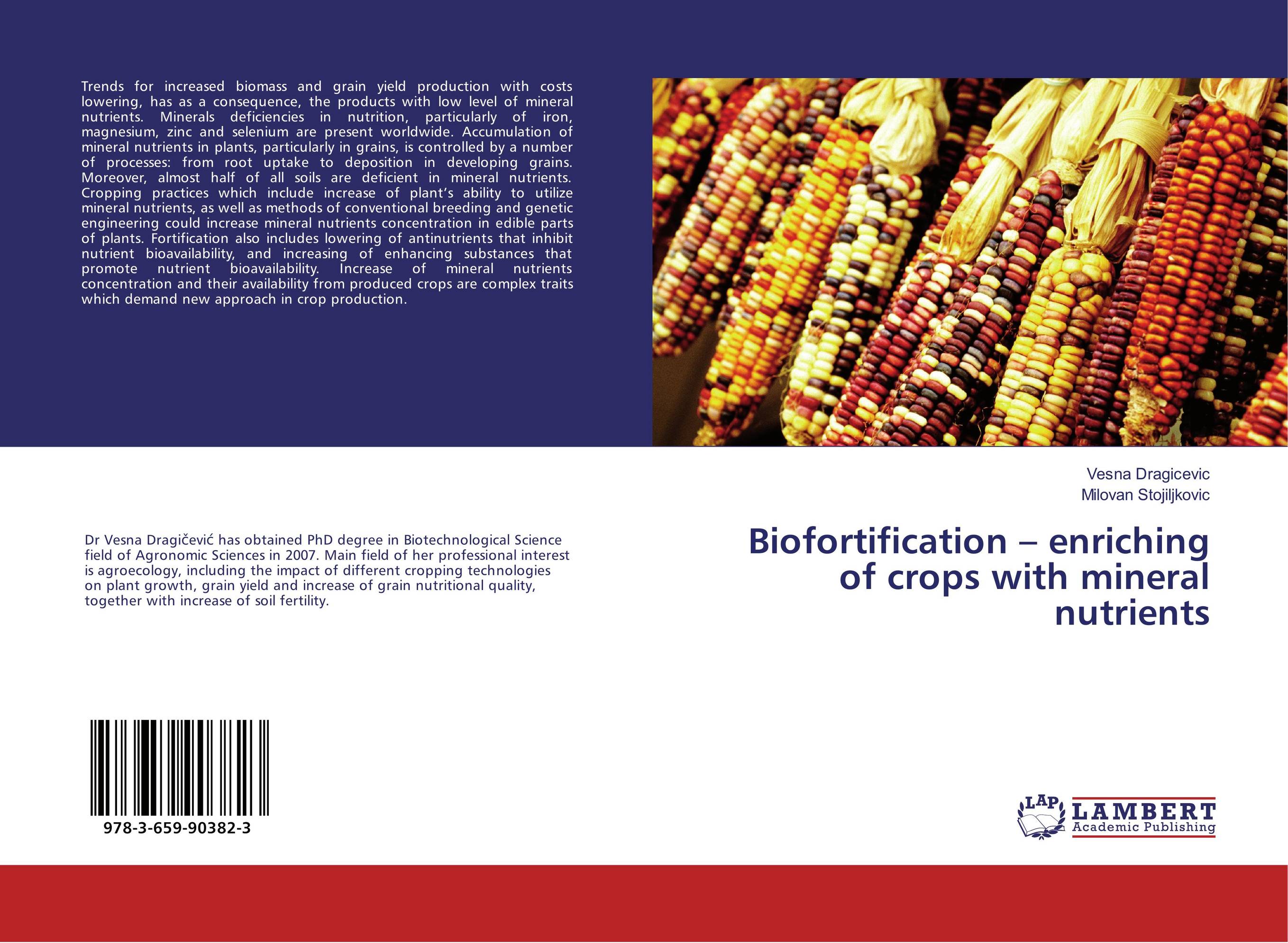 Biofortification – enriching of crops with mineral nutrients..