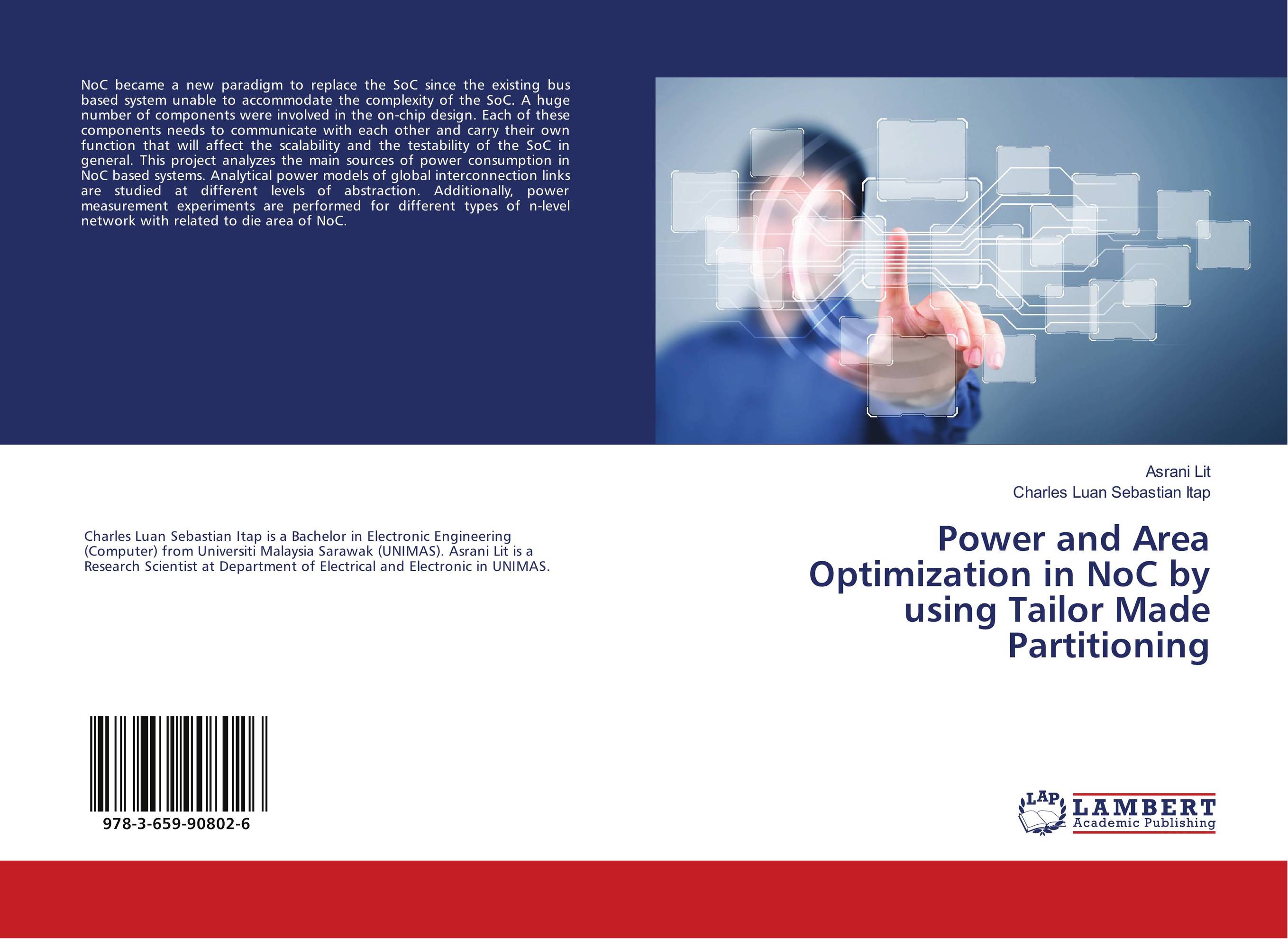 Power and Area Optimization in NoC by using Tailor Made Partitioning..